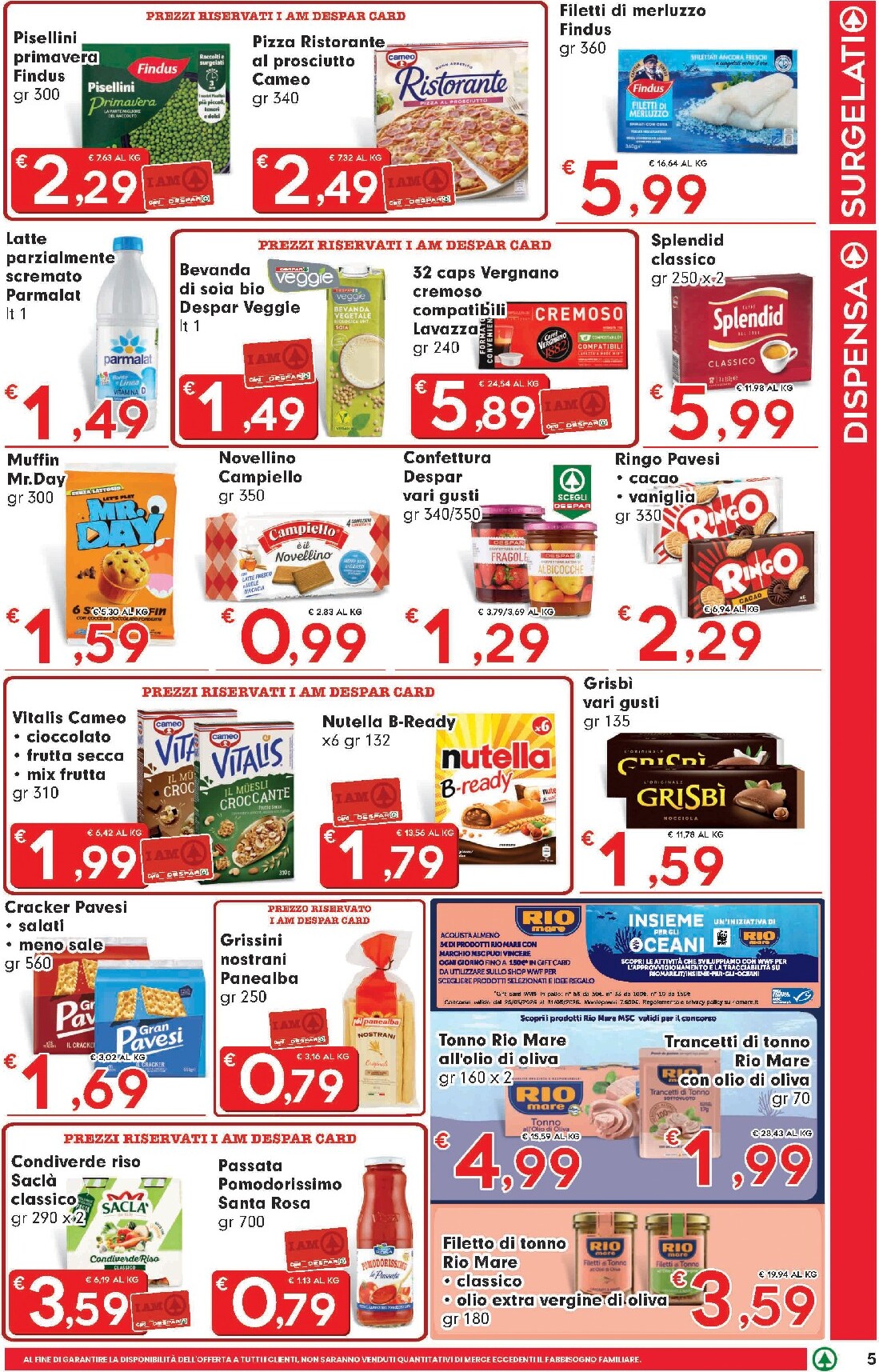 eurospar - Volantino Eurospar - Un mare di offerte per la prossima settimana dal giovedì 30/07/2026 al mercoledì 12/08/2026 - page: 5
