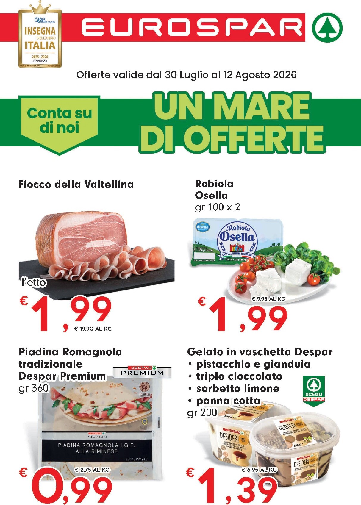 eurospar - Volantino Eurospar - Un mare di offerte per la prossima settimana dal giovedì 30/07/2026 al mercoledì 12/08/2026