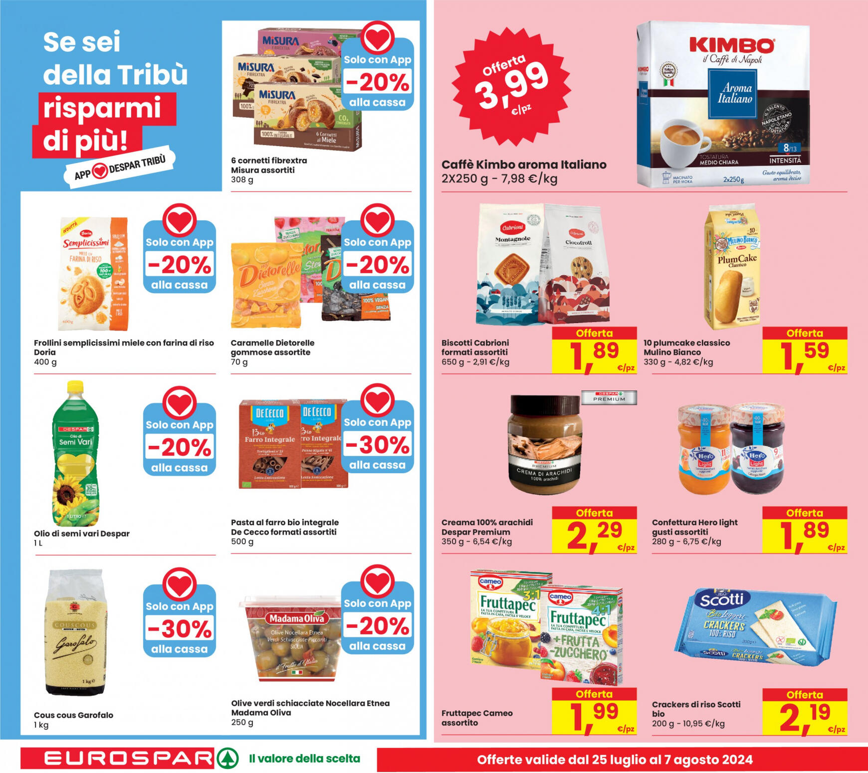 eurospar - Nuovo volantino Eurospar 25.07. - 07.08. - page: 18