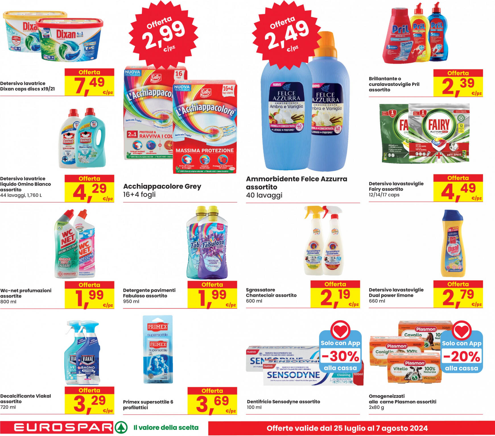 eurospar - Nuovo volantino Eurospar 25.07. - 07.08. - page: 22