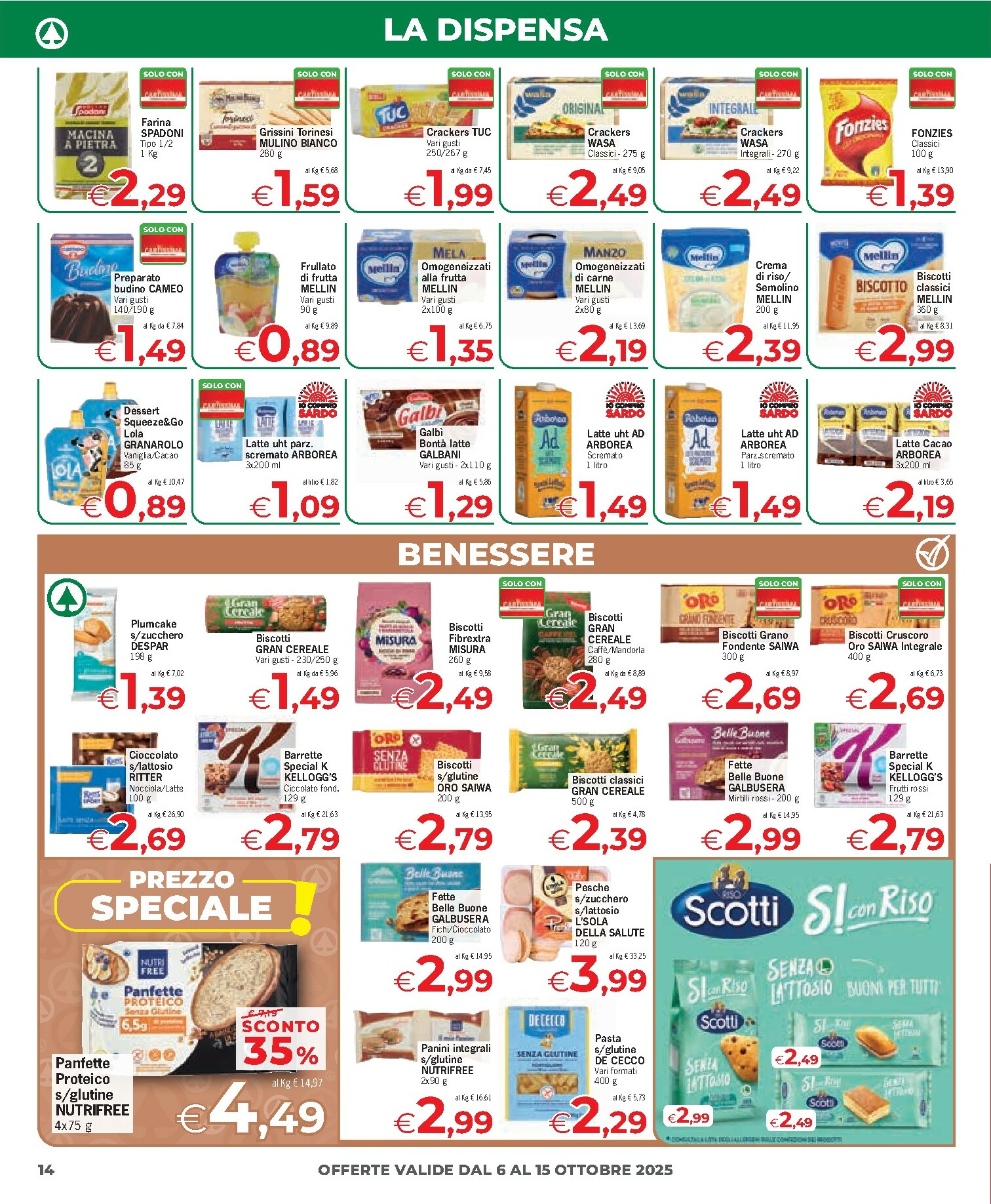 eurospar - Volantino Eurospar - Arzachena, Budoni, Capoterra, Nuoro, Olbia, Ozieri, Porto Torres, Sanluri, Serramanna, Tonara, Tortolì, Santa Teresa di Gallura valido dal 06/10 al 15/10 - page: 14