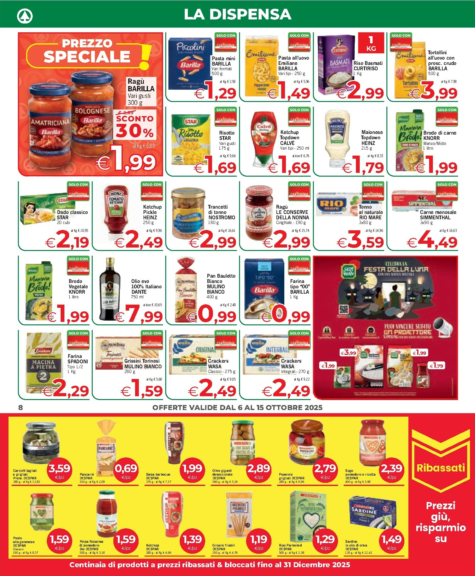 eurospar - Volantino Eurospar - Barisardo, Berchidda, Bonorva, Bosa, Burcei, Cagliari, Cala Gonone, Fluminimaggiore, Lanusei, Mandas, Mogoro, Nurachi, Nurri, Porto San Paolo, Posada, Quartu S. Elena, Samugheo, Santa Teresa di Gallura, Selargius, Sestu, Thiesi,  - page: 8
