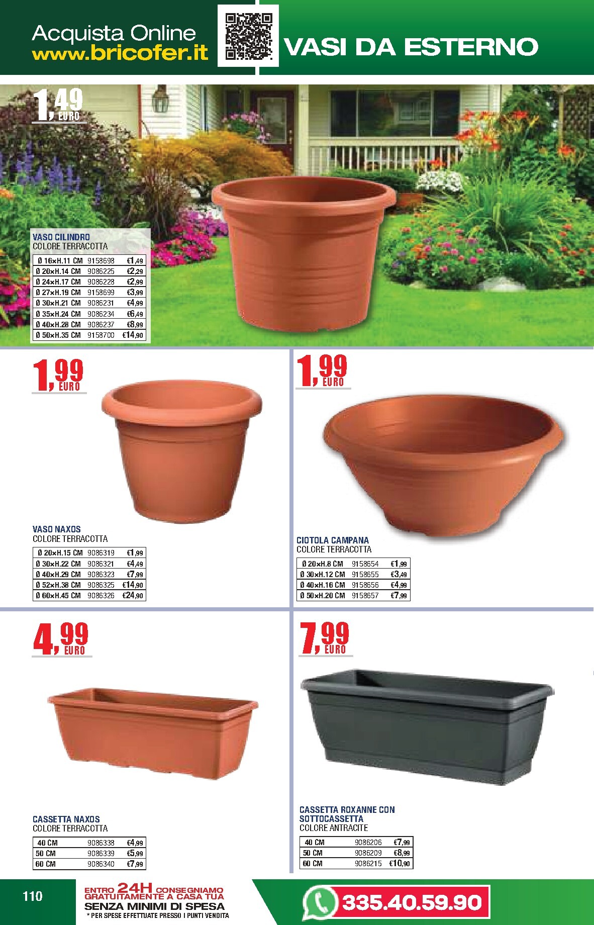 bricofer - Volantino attuale di Bricofer - Catalogo Primavera Estate valido dal martedì 05/05/2026 al lunedì 31/08/2026 - page: 110