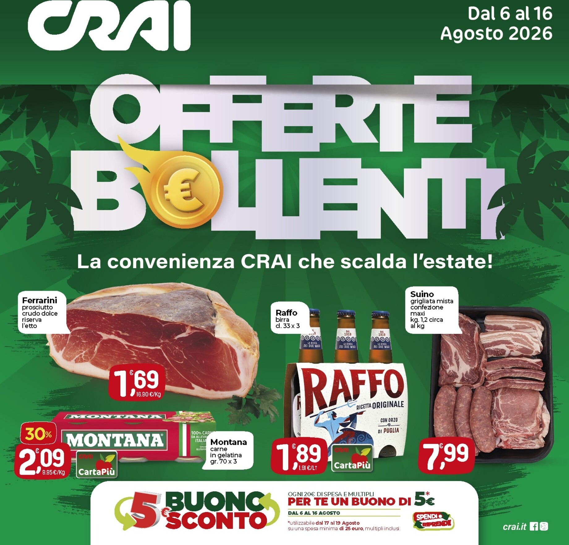 crai - Volantino attuale di Crai Napoli valido dal giovedì 06/08/2026 al domenica 16/08/2026