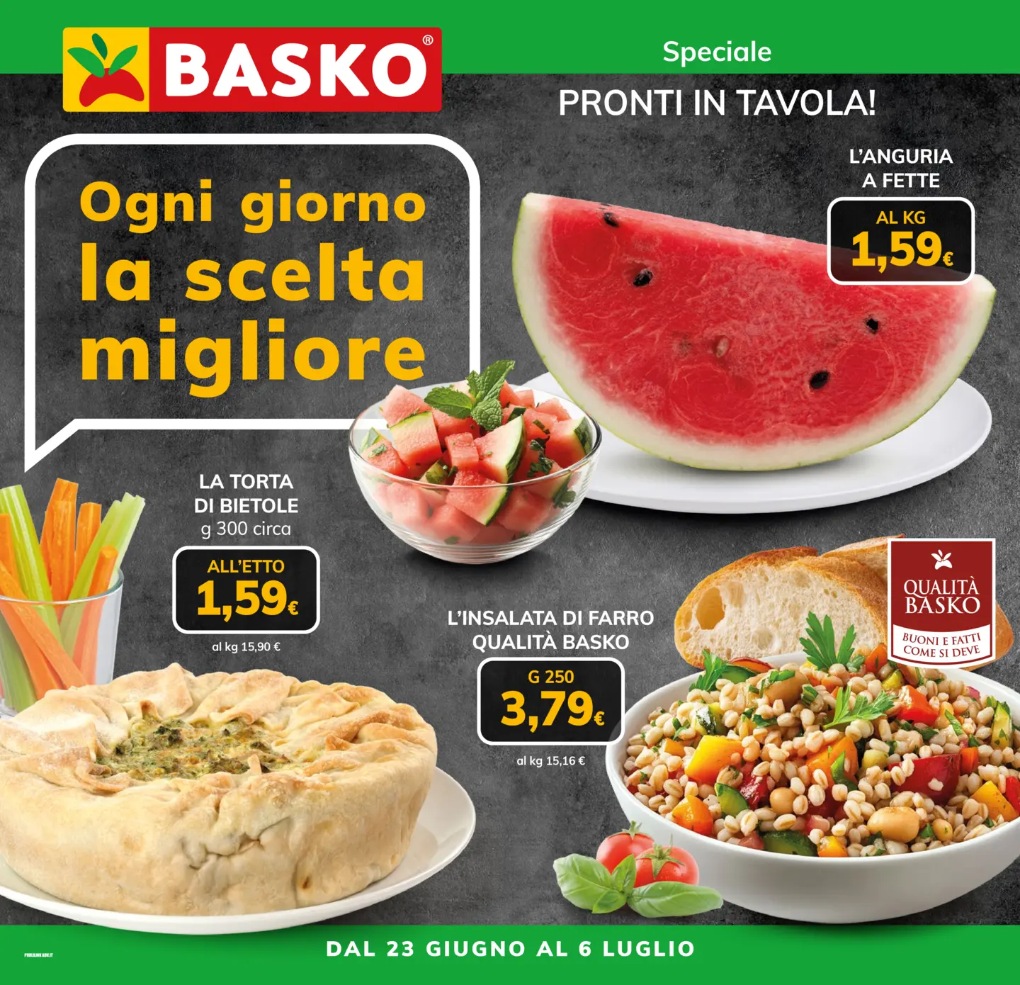 basko - Volantino attuale di Basko - Speciale Pronti in Tavola valido dal martedì 23/06/2026 al lunedì 06/07/2026