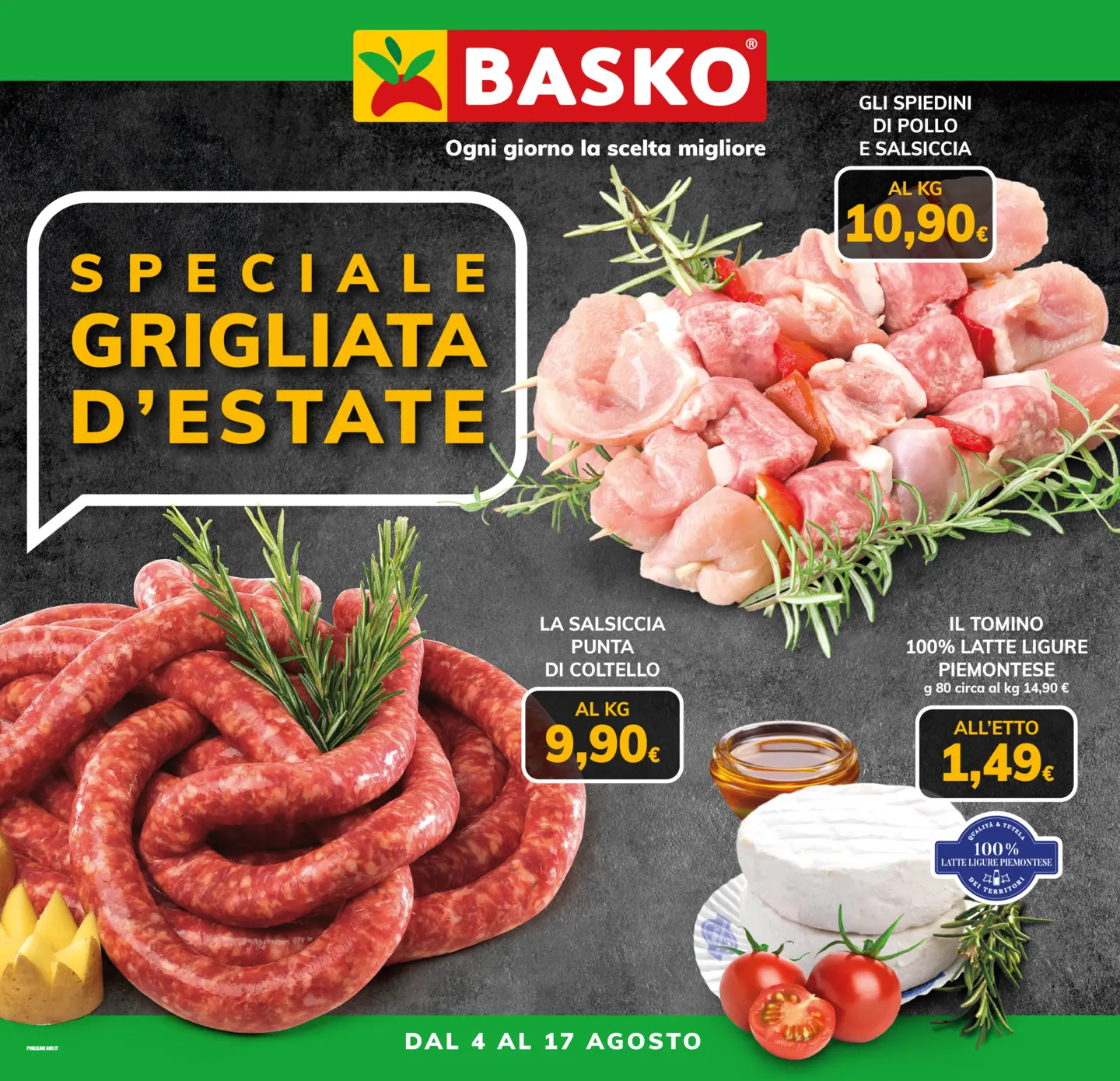 basko - Volantino attuale di Basko - Grigliata d'estate valido dal martedì 04/08/2026 al lunedì 17/08/2026