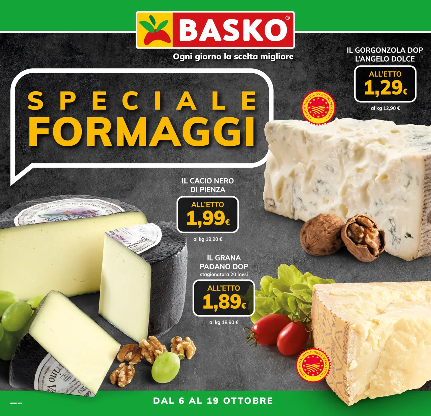 basko - Volantino attuale di Basko - Speciale Formaggi valido dal martedì 06/10/2026 al lunedì 19/10/2026 - page: 1