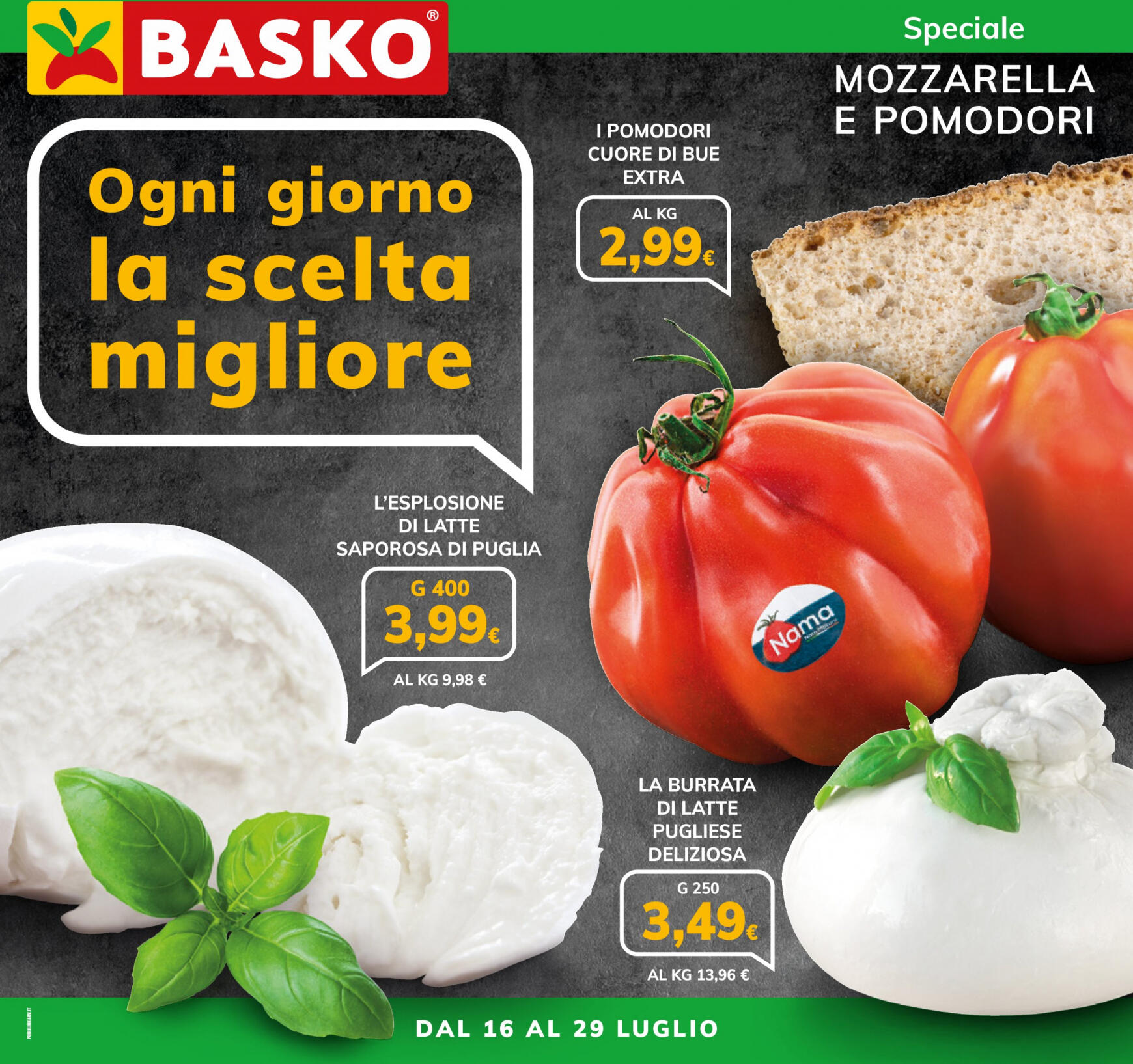 basko - Nuovo volantino Basko - Speciale Mozzarella e Pomodori 16.07. - 29.07.