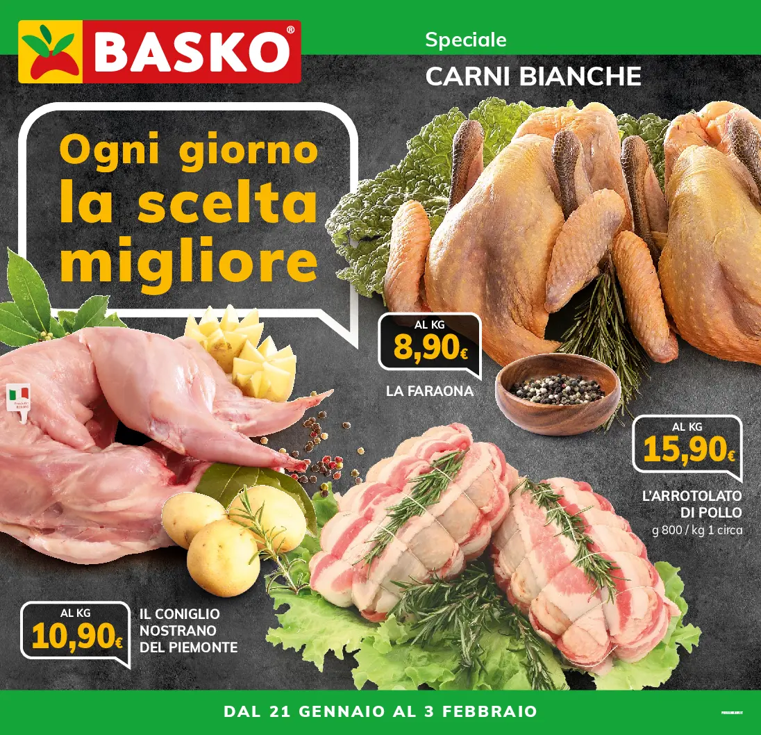 basko - Volantino Basko - Speciale Carni Bianche valido dal 21/01 al 03/02