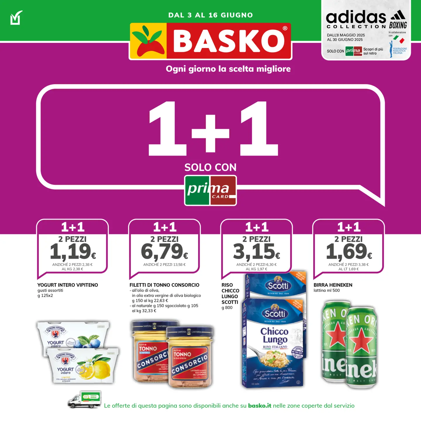 basko - Volantino Basko - 1+1 valido dal 03/06 al 16/06