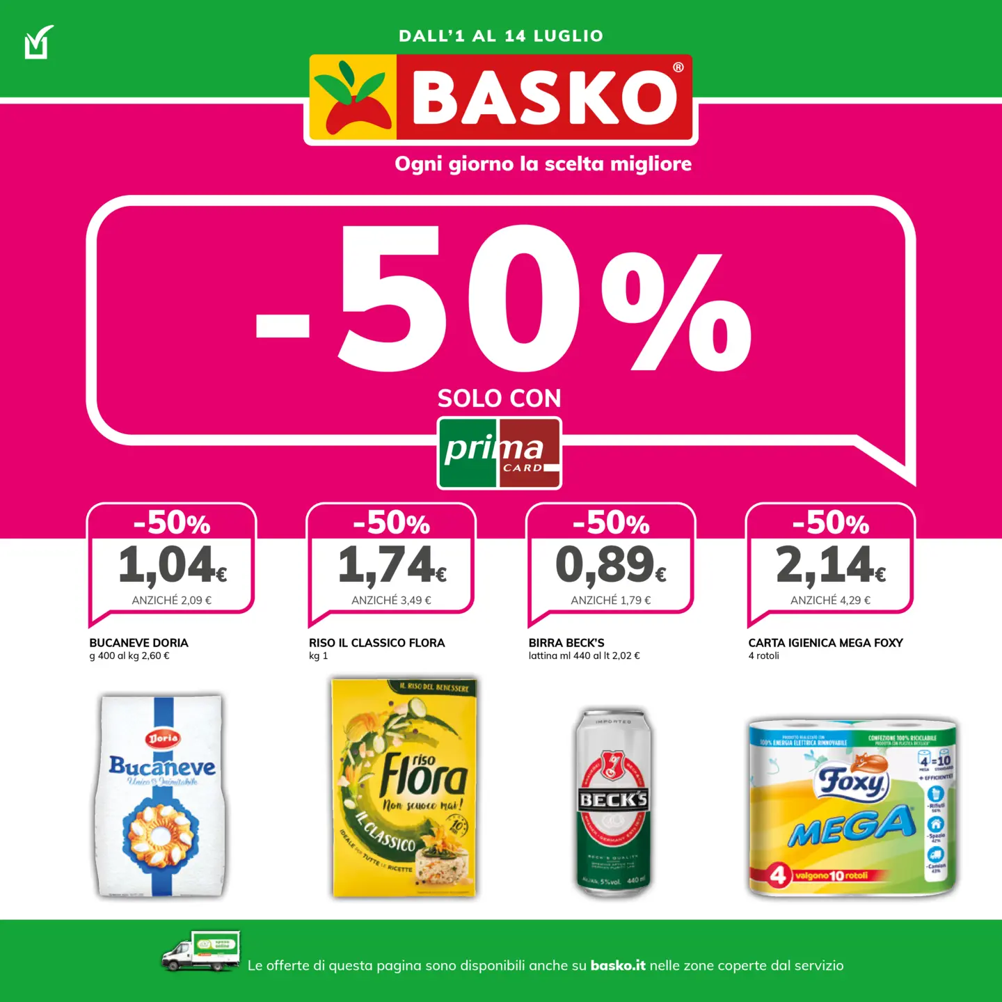 basko - Volantino Basko - Sconto 50% valido dal 01/07 al 14/07