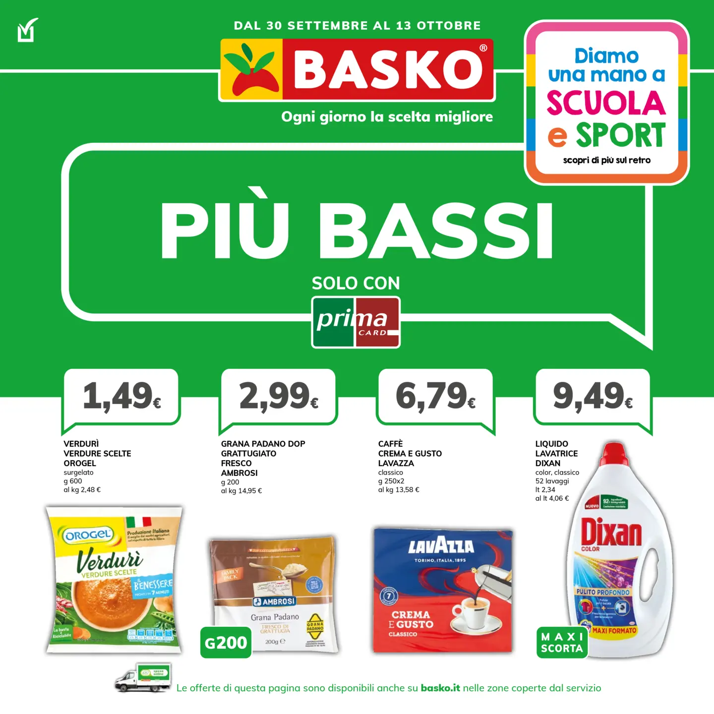 basko - Volantino Basko - Più Bassi valido dal 30/09 al 13/10