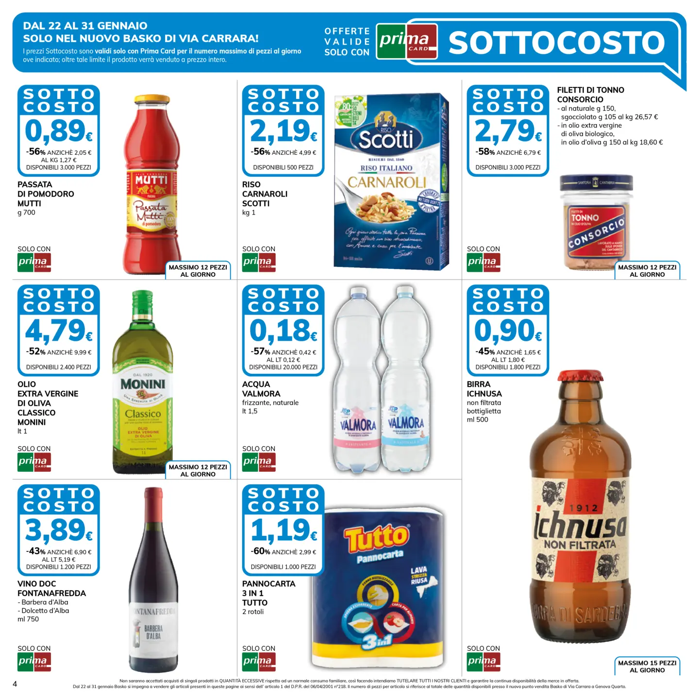 basko - Volantino Basko - Sottocosto Apertura Quarto valido dal 22/01 al 31/01 - page: 4