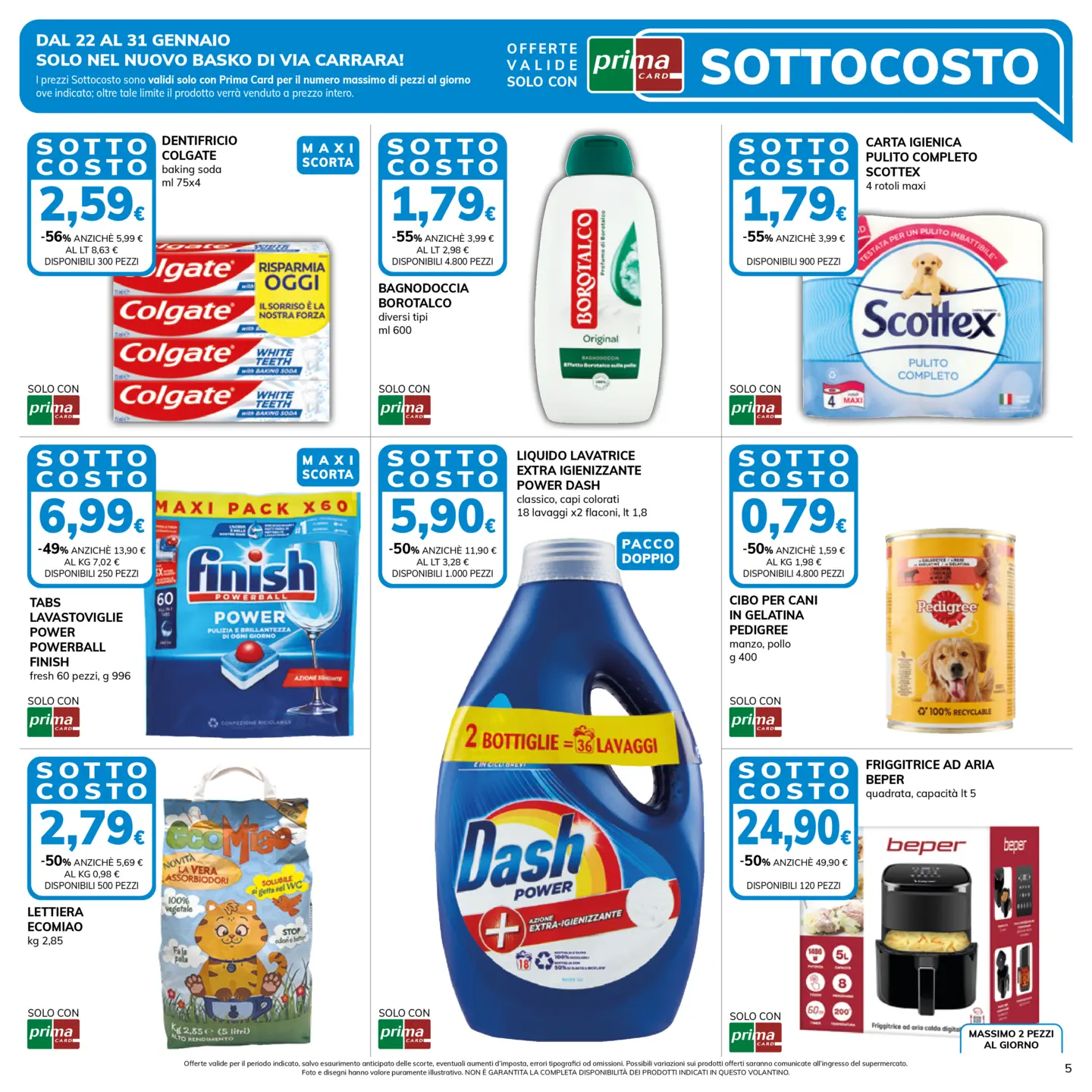 basko - Volantino Basko - Sottocosto Apertura Quarto valido dal 22/01 al 31/01 - page: 5