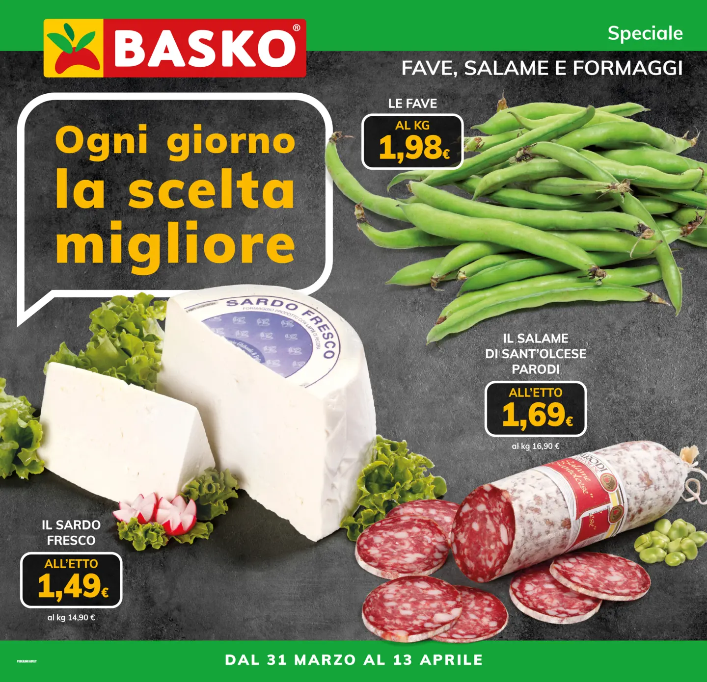 basko - Volantino Basko - Plancia Fave e Salame valido dal 31/03/2026 al 13/04/2026