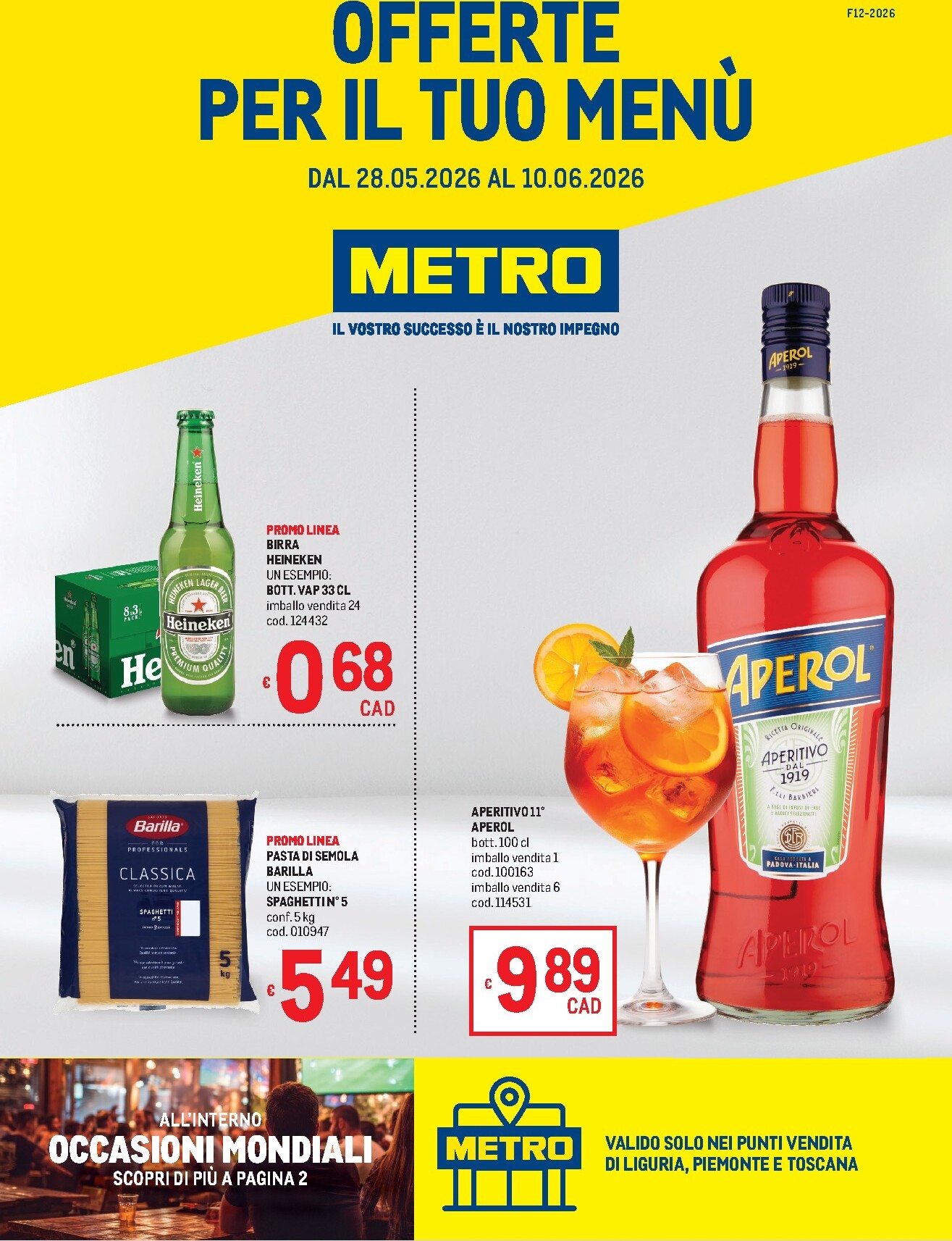 metro - Volantino attuale di Metro - Punti Vendita di Liguria, Piemonte, Toscana valido dal giovedì 28/05/2026 al mercoledì 10/06/2026