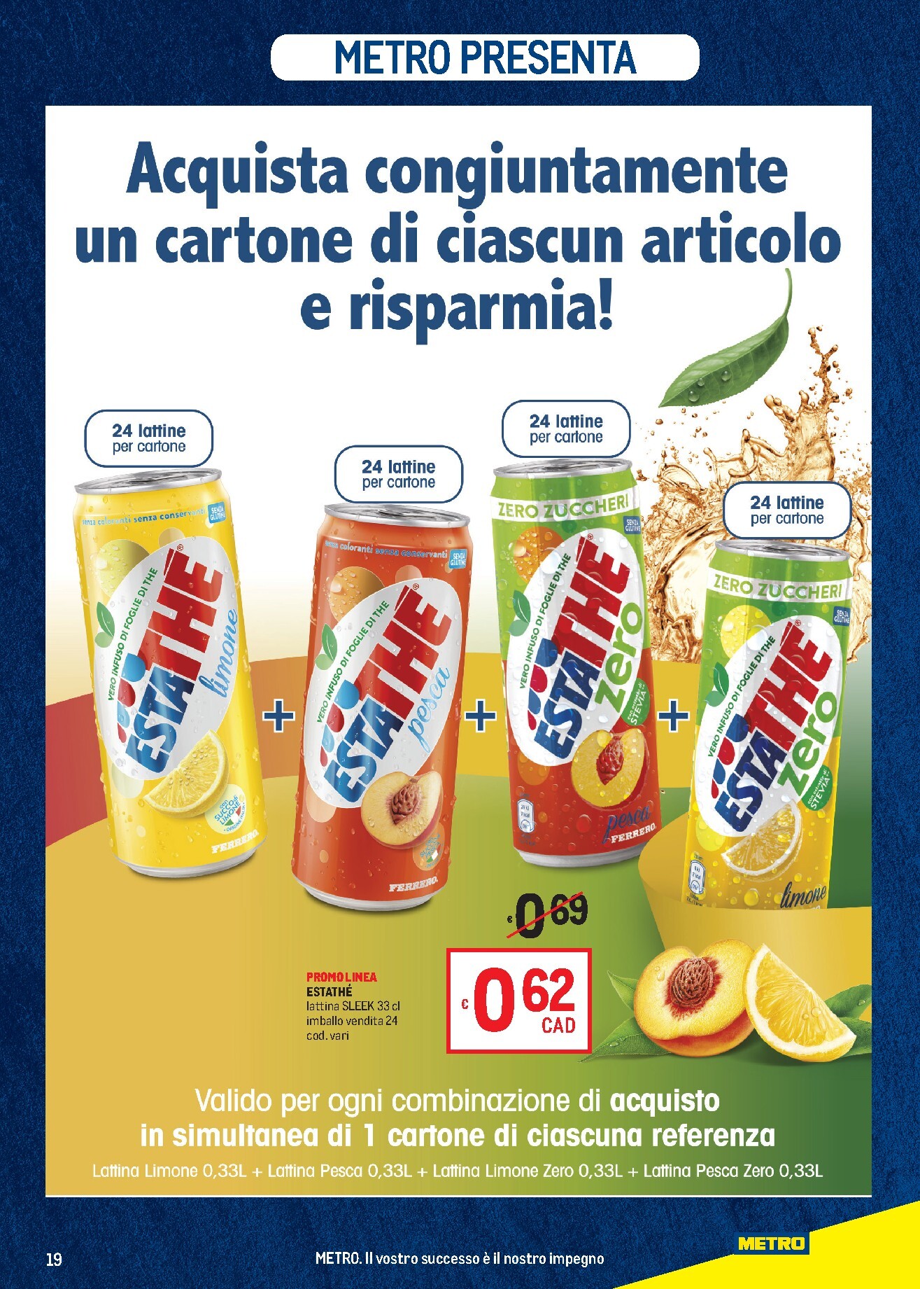 metro - Volantino attuale di Metro - Lazio e Umbria valido dal giovedì 11/06/2026 al mercoledì 24/06/2026 - page: 19
