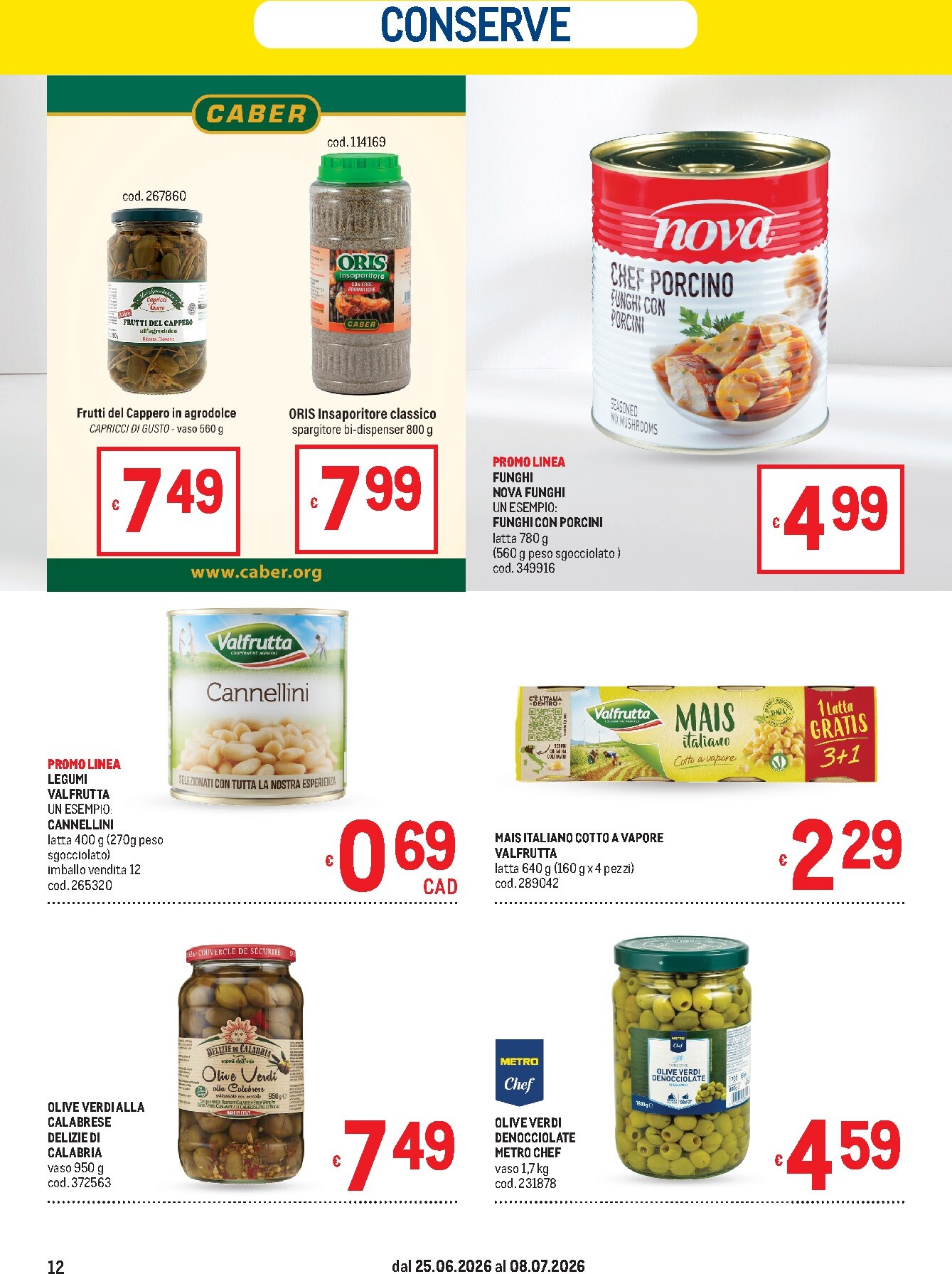 metro - Volantino attuale di Metro - Offerte per il tuo menù - Liguria, Piemonte e Toscana valido dal giovedì 25/06/2026 al mercoledì 08/07/2026 - page: 12