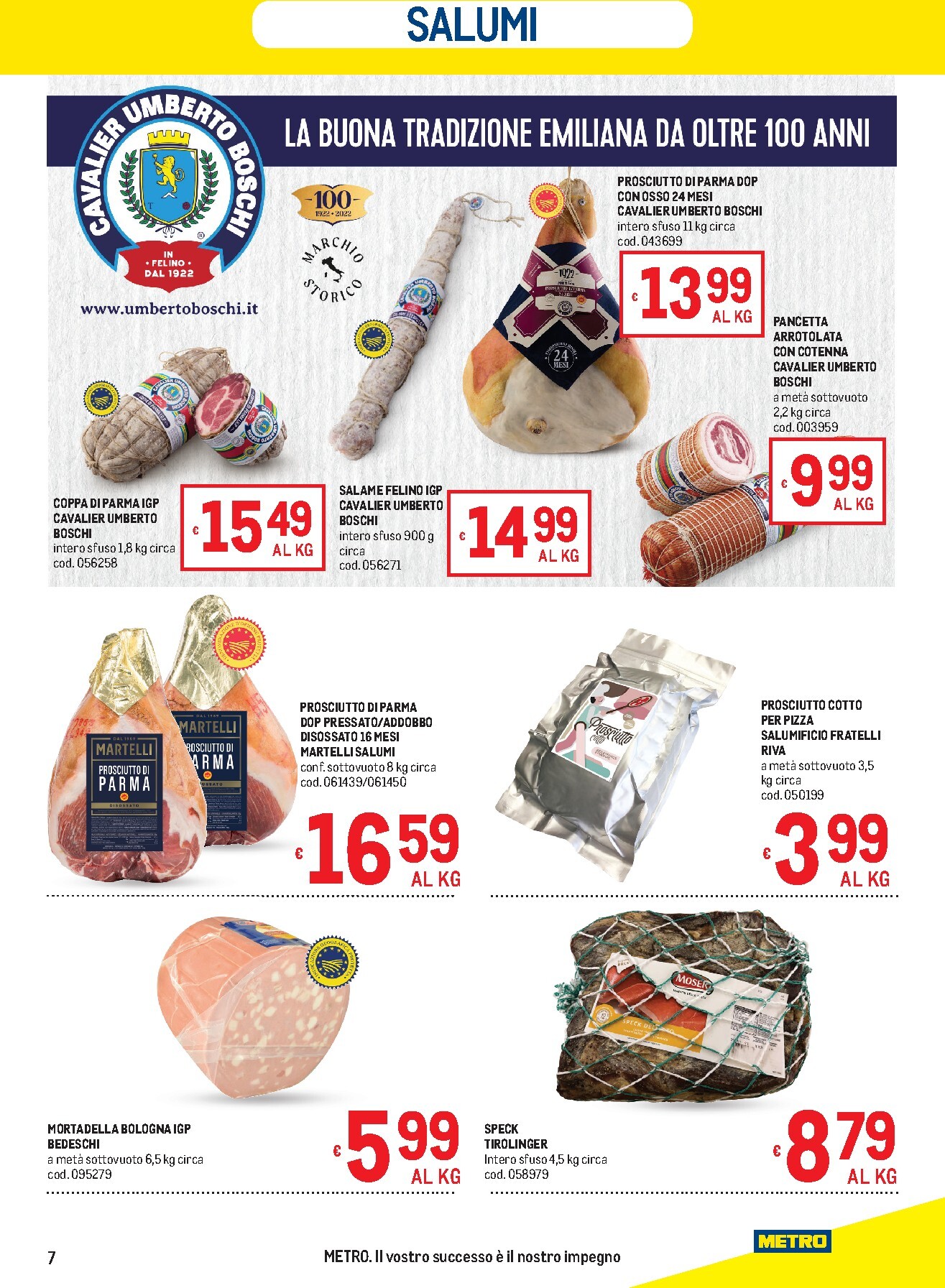 metro - Volantino attuale di Metro - Offerte per il tuo menù - Liguria, Piemonte e Toscana valido dal giovedì 25/06/2026 al mercoledì 08/07/2026 - page: 7
