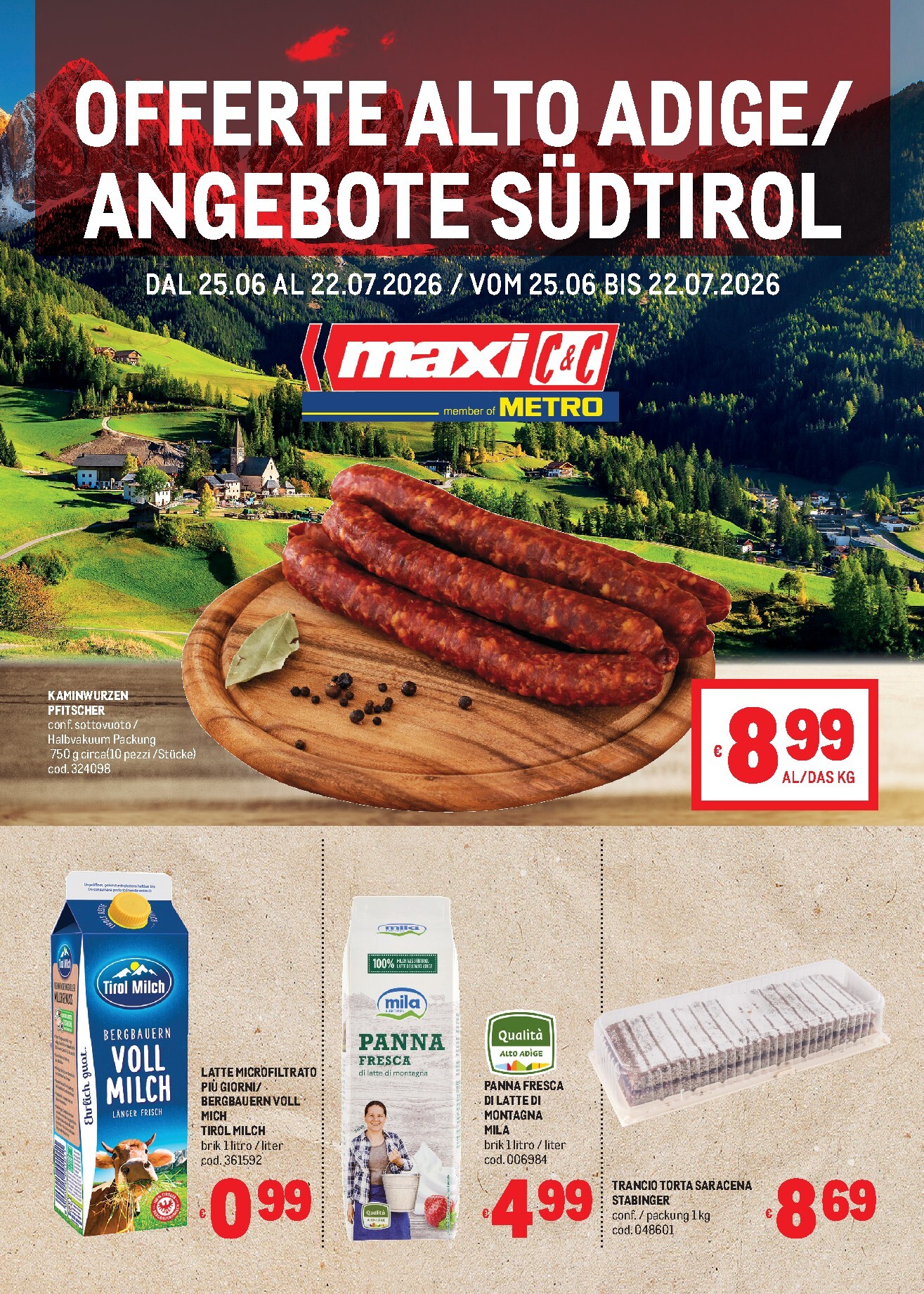 metro - Volantino attuale di Metro - Offerte Alto Adige/Angebote Südtirol valido dal giovedì 25/06/2026 al mercoledì 22/07/2026