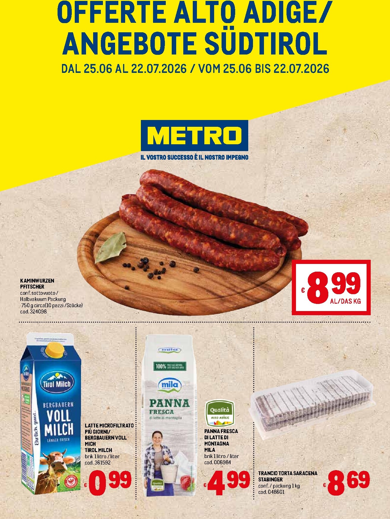 metro - Volantino attuale di Metro - Offerte Alto Adige valido dal giovedì 25/06/2026 al mercoledì 22/07/2026