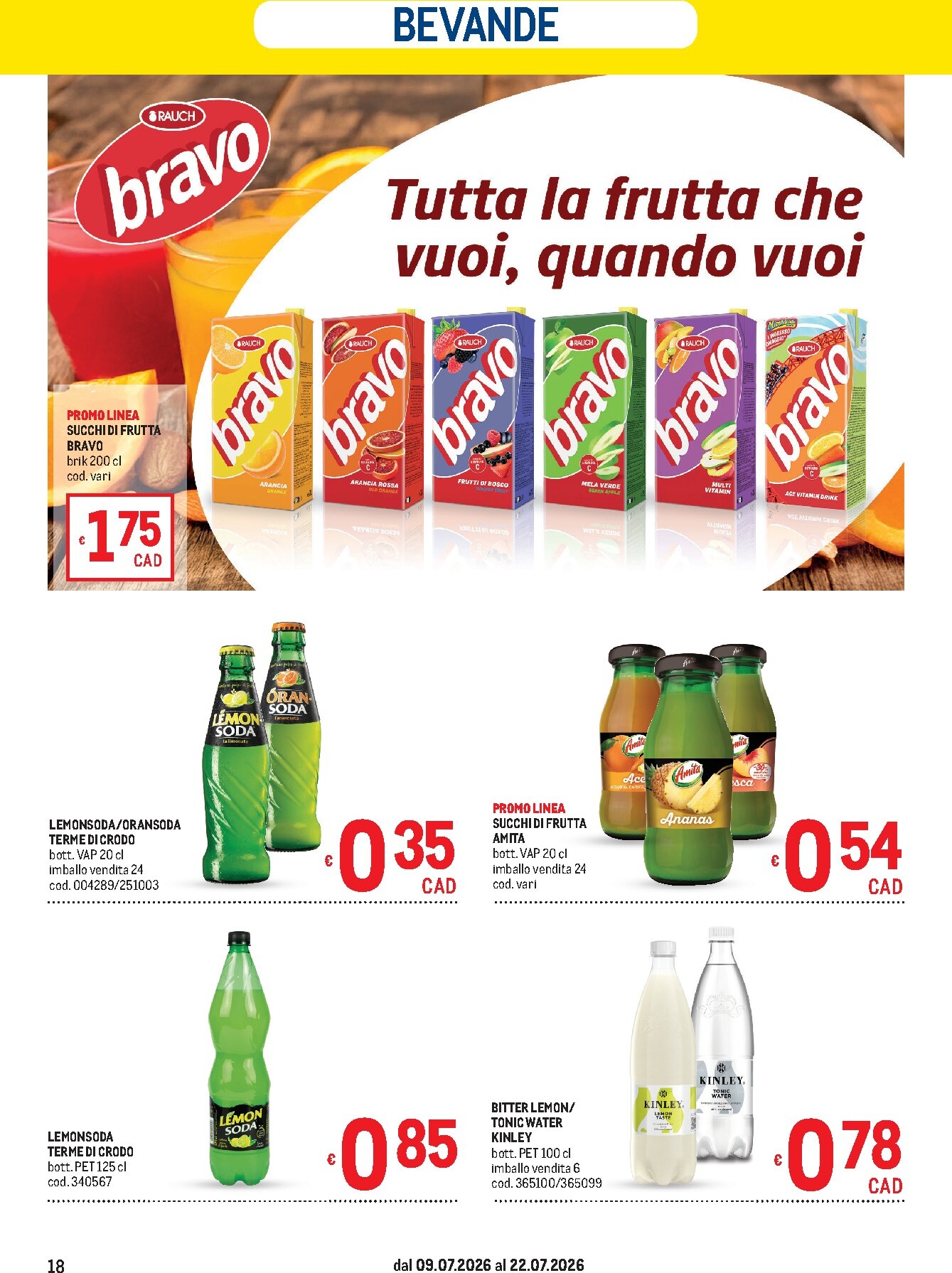 metro - Volantino attuale di Metro - Offerte per il tuo menù - Abruzzo e Puglia valido dal giovedì 09/07/2026 al mercoledì 22/07/2026 - page: 18