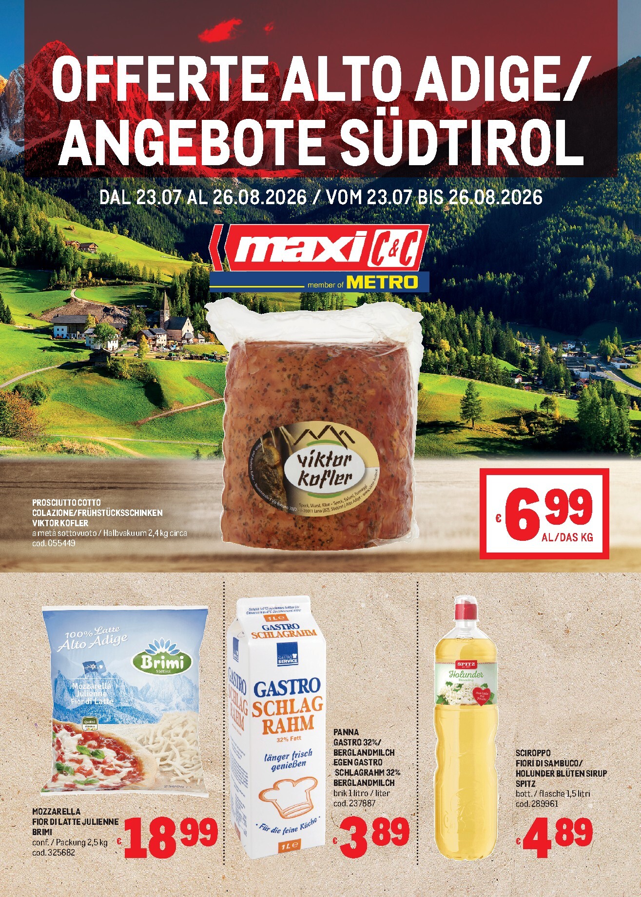 metro - Volantino attuale di Metro - Offerte Alto Adige Südtirol valido dal giovedì 23/07/2026 al mercoledì 26/08/2026