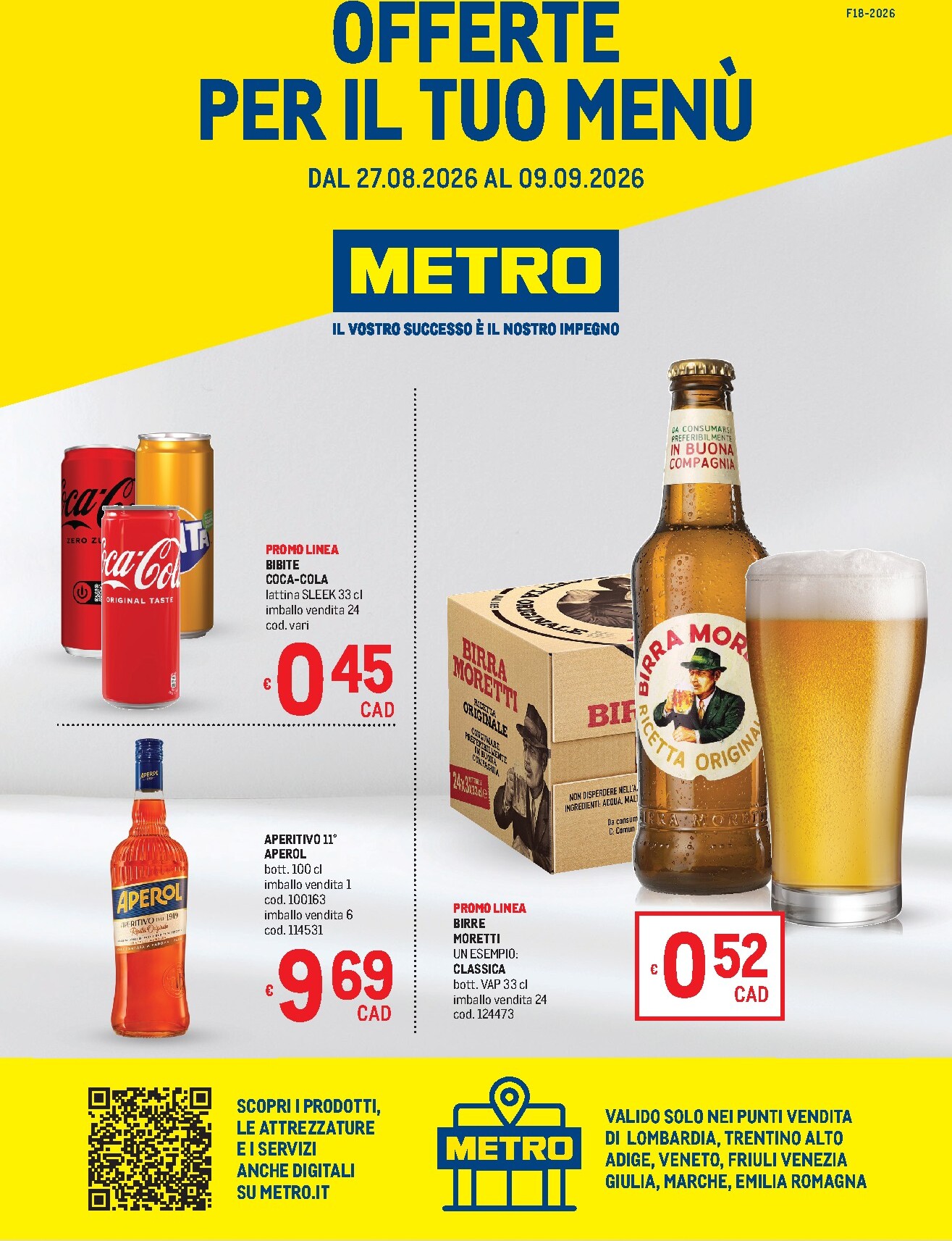 metro - Volantino attuale di Metro - Lombardia, Trentino Alto Adige, Friuli Venezia Giulia, Marche, Emilia Romagna valido dal giovedì 27/08/2026 al mercoledì 09/09/2026