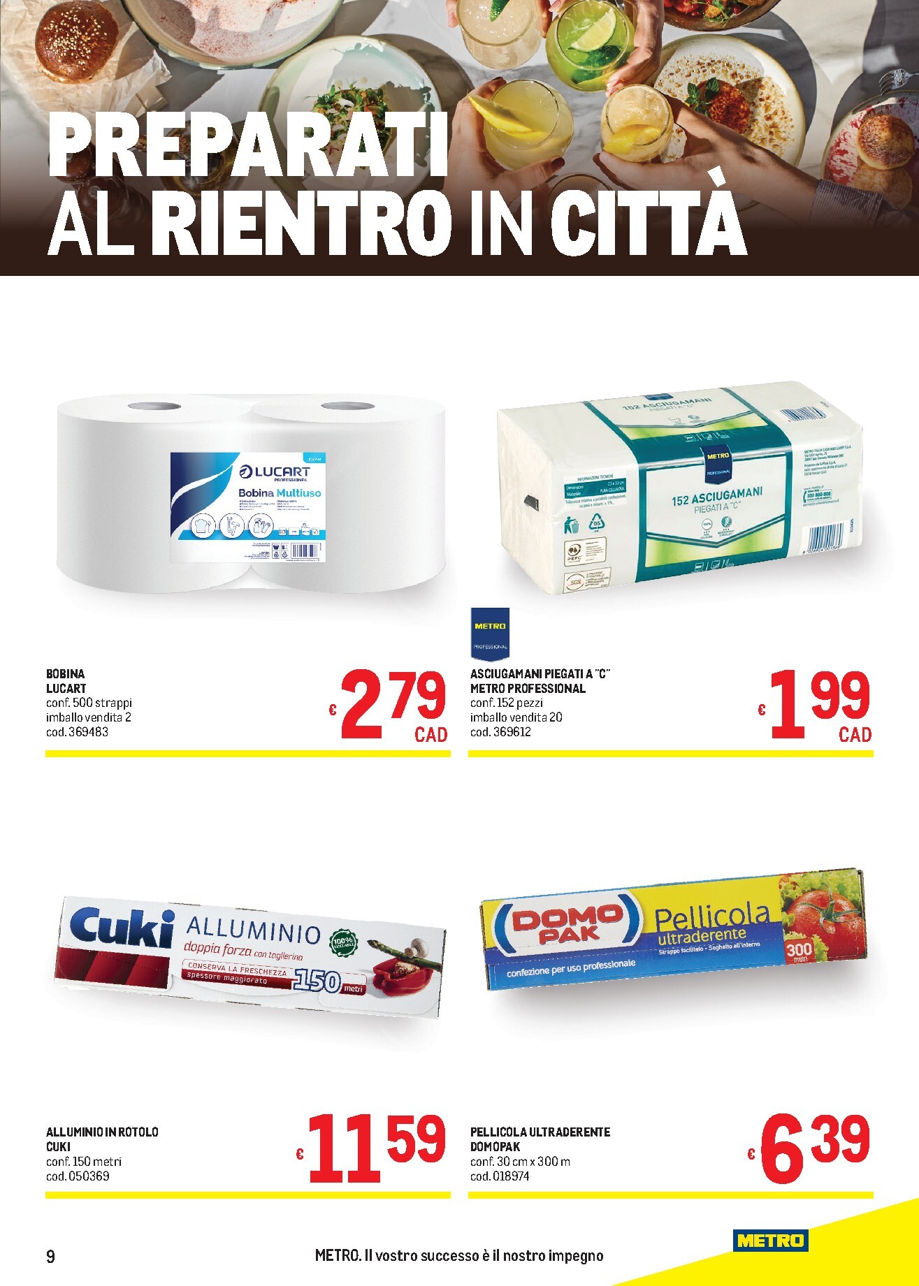 metro - Volantino futuro Metro - Abruzzo e Puglia valido dal giovedì 10/09/2026 al mercoledì 23/09/2026 - page: 9