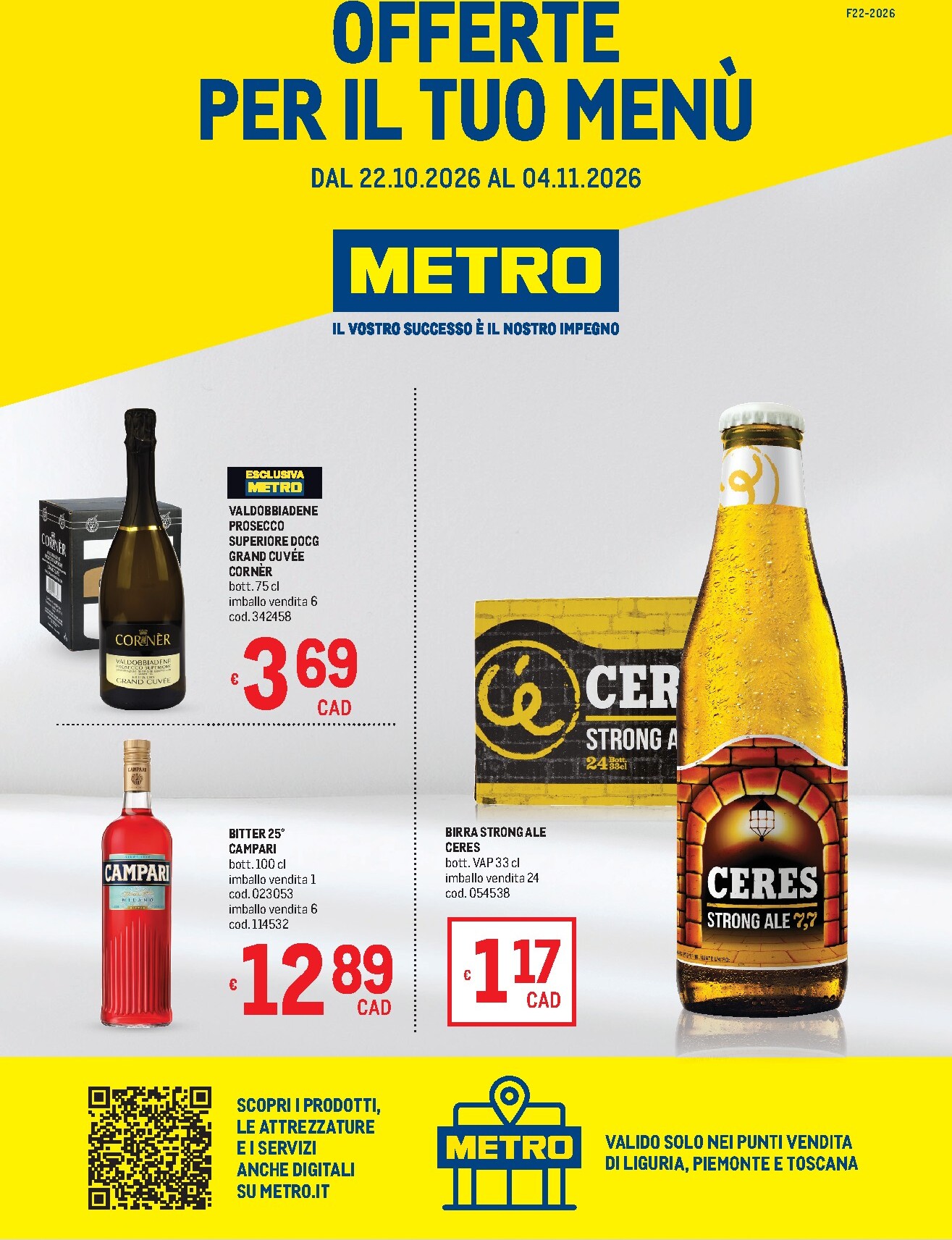 metro - Volantino attuale di Metro - Liguria, Piemonte e Toscana valido dal giovedì 22/10/2026 al mercoledì 04/11/2026 - page: 1