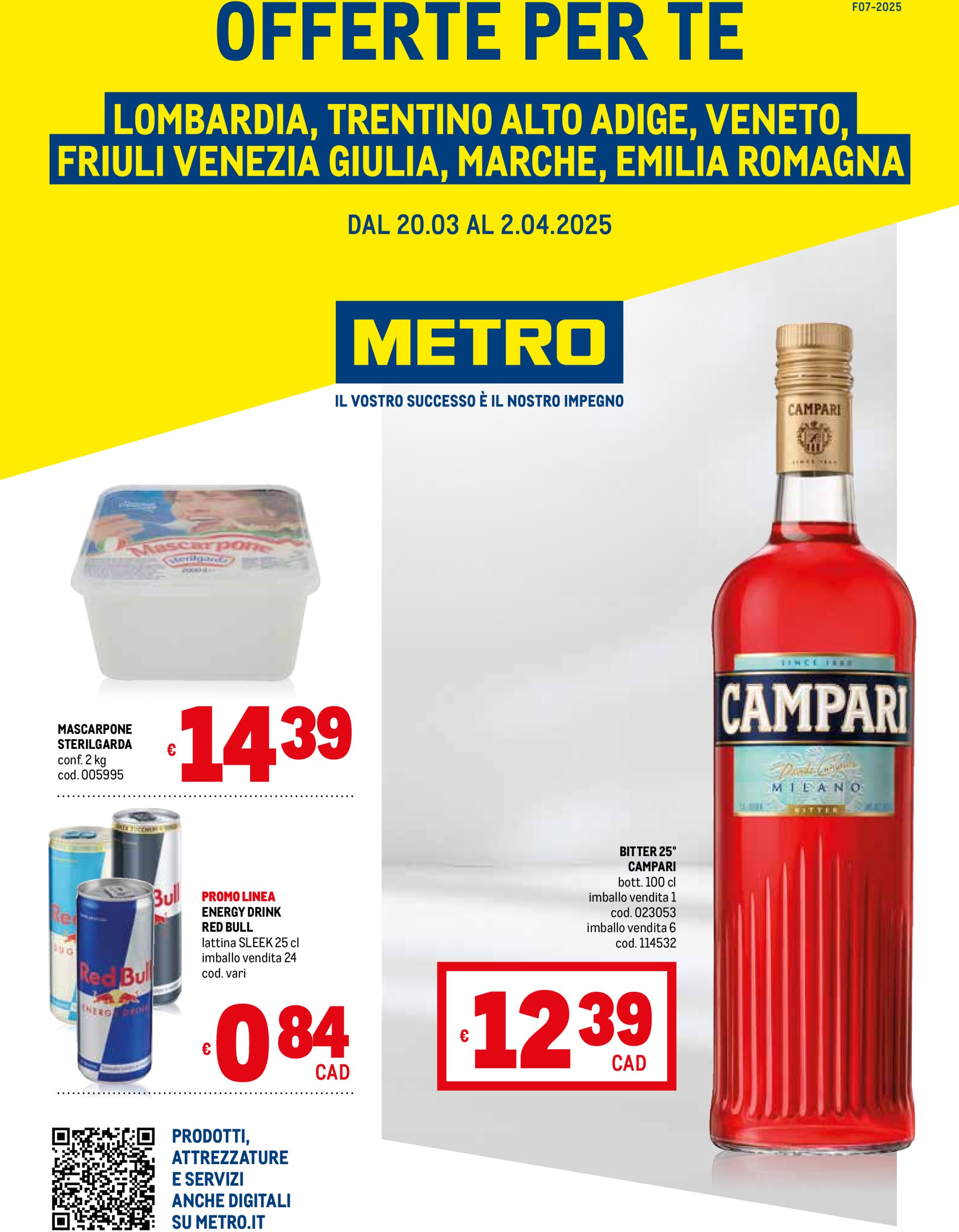 metro - Volantino Metro - Lombardia, Trentino Alto Adige, Friuli Venezia Giulia, Marche, Emilia Romagna valido dal 20/03 al 02/04