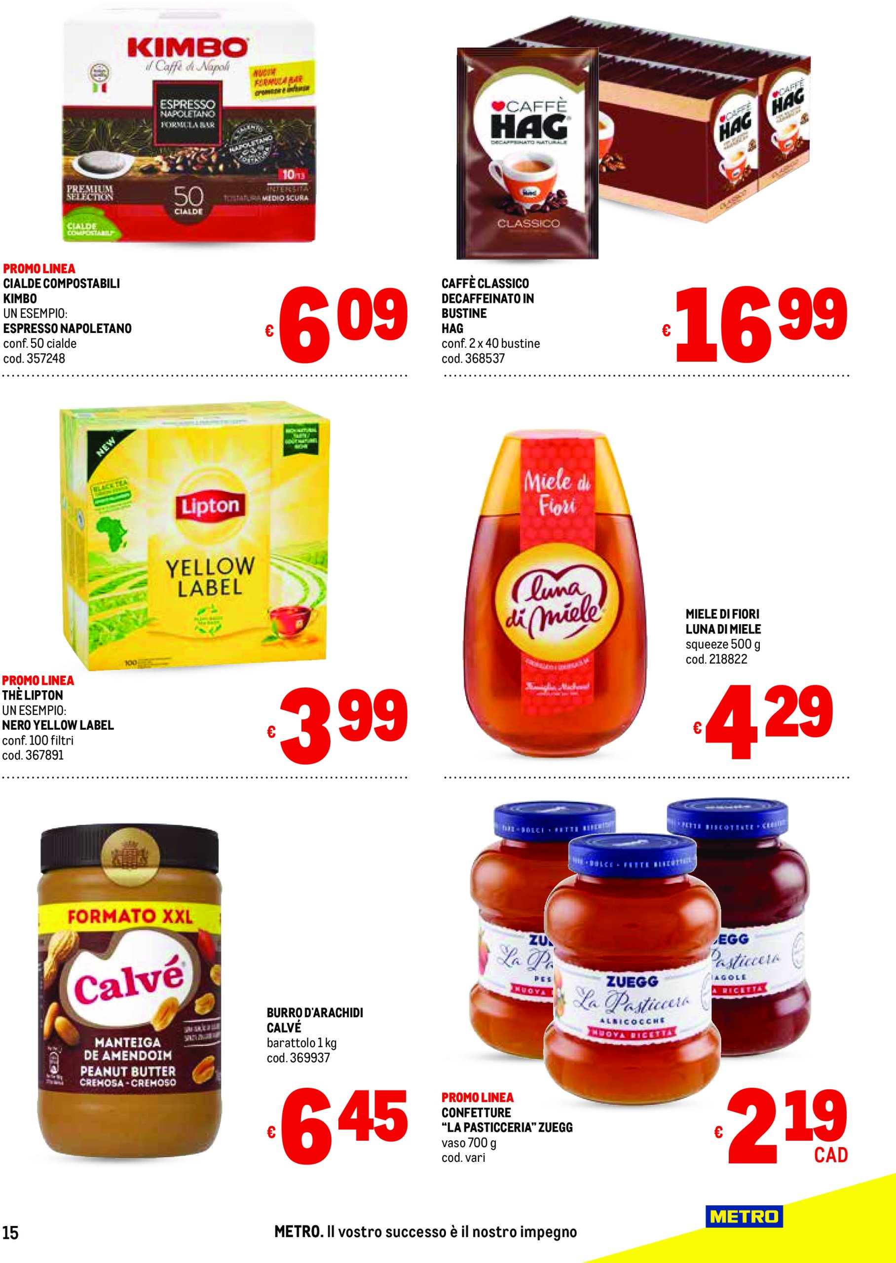 metro - Volantino Metro - Liguria, Piemonte e Toscana valido dal 17/04 al 30/04 - page: 15