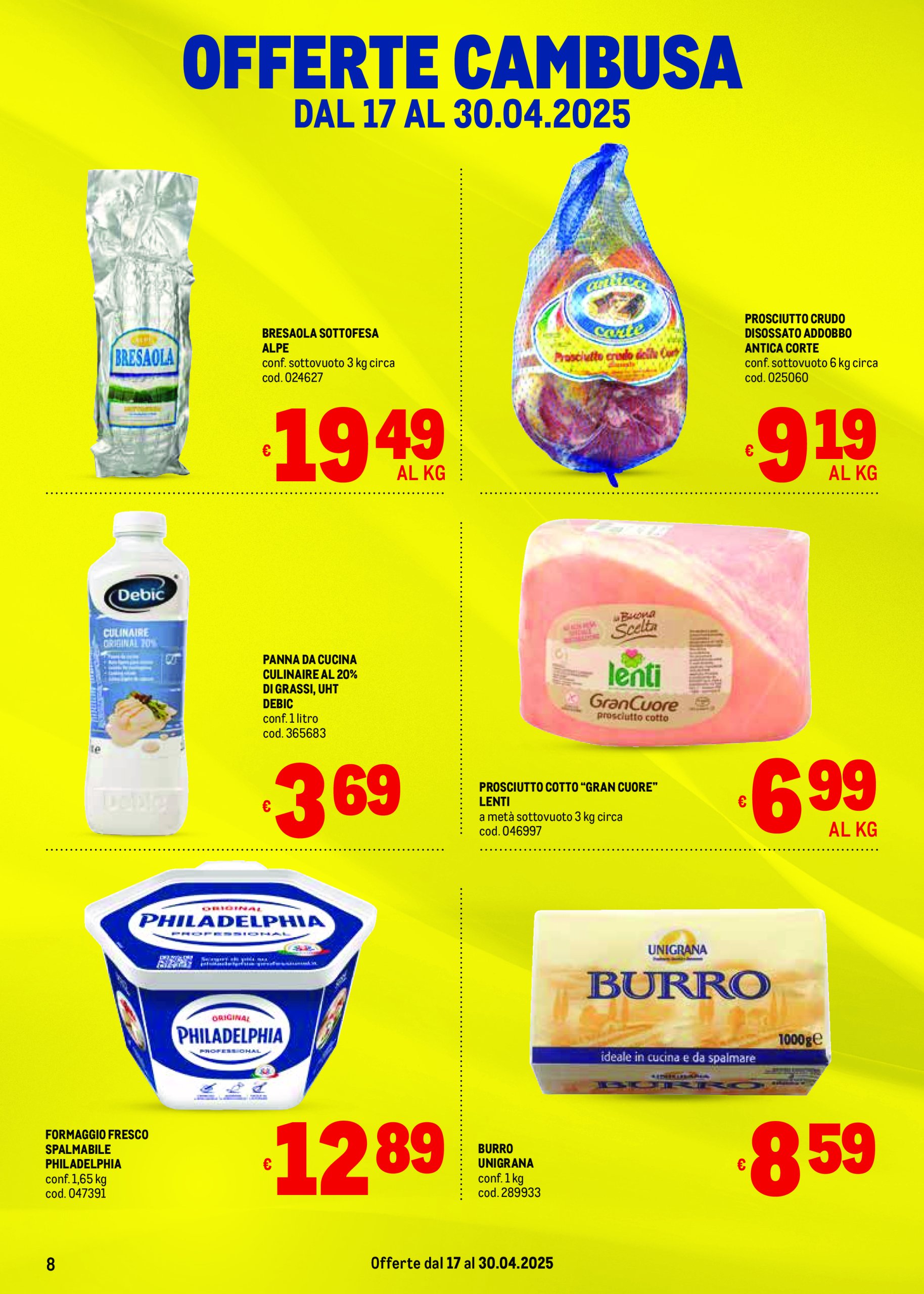 metro - Volantino Metro - Liguria, Piemonte e Toscana valido dal 17/04 al 30/04 - page: 8