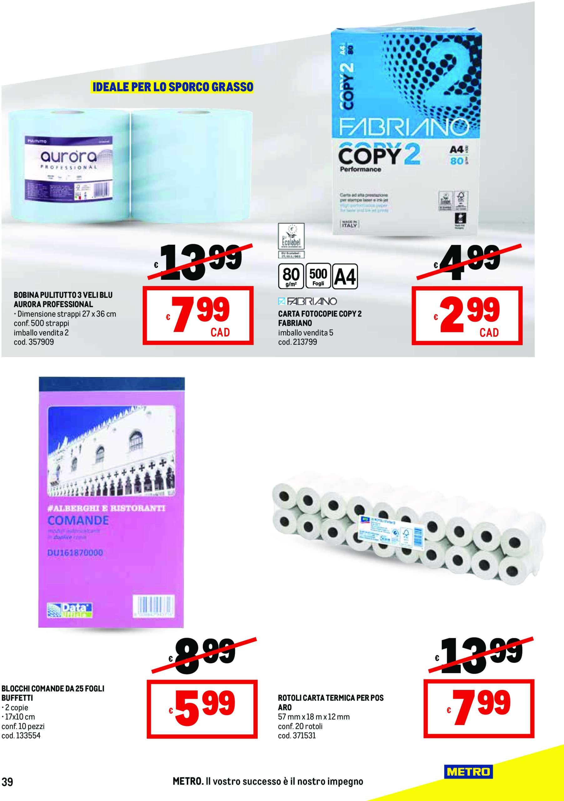 metro - Volantino Metro - Liguria, Piemonte e Toscana valido dal 17/04 al 30/04 - page: 39