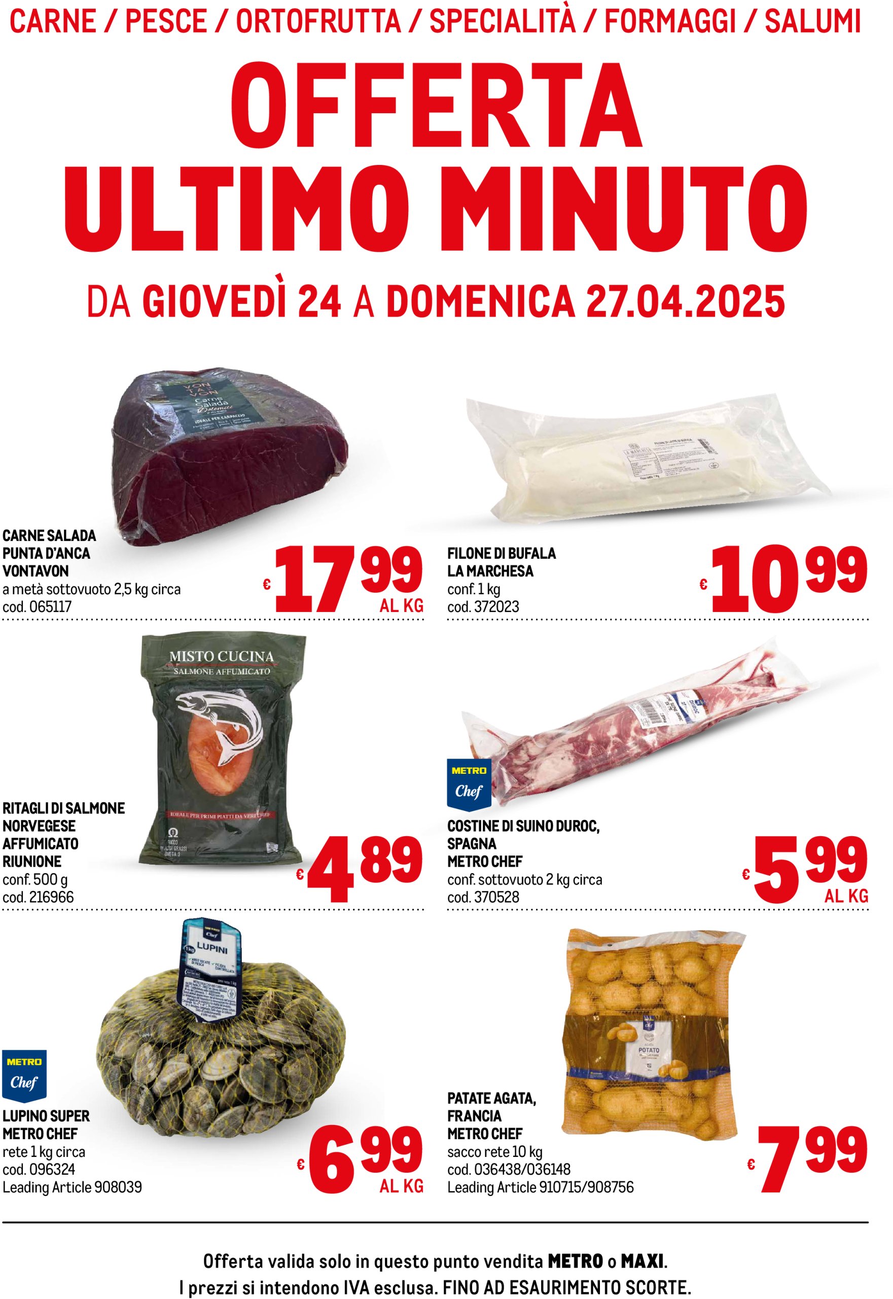 metro - Volantino Metro - Offerte freschissimi valido dal 24/04 al 27/04