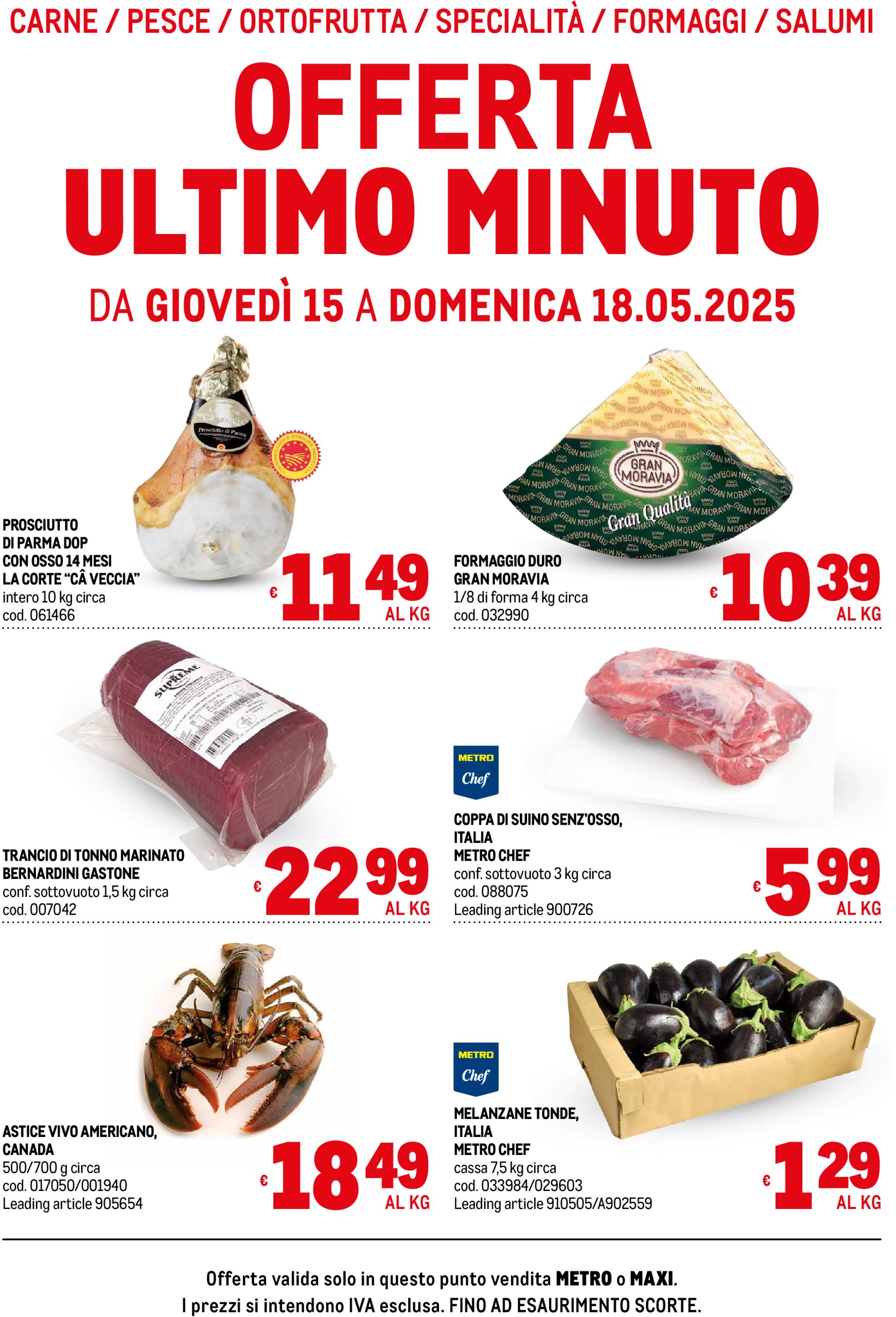 metro - Volantino Metro - Offerte freschissimi valido dal 15/05 al 18/05