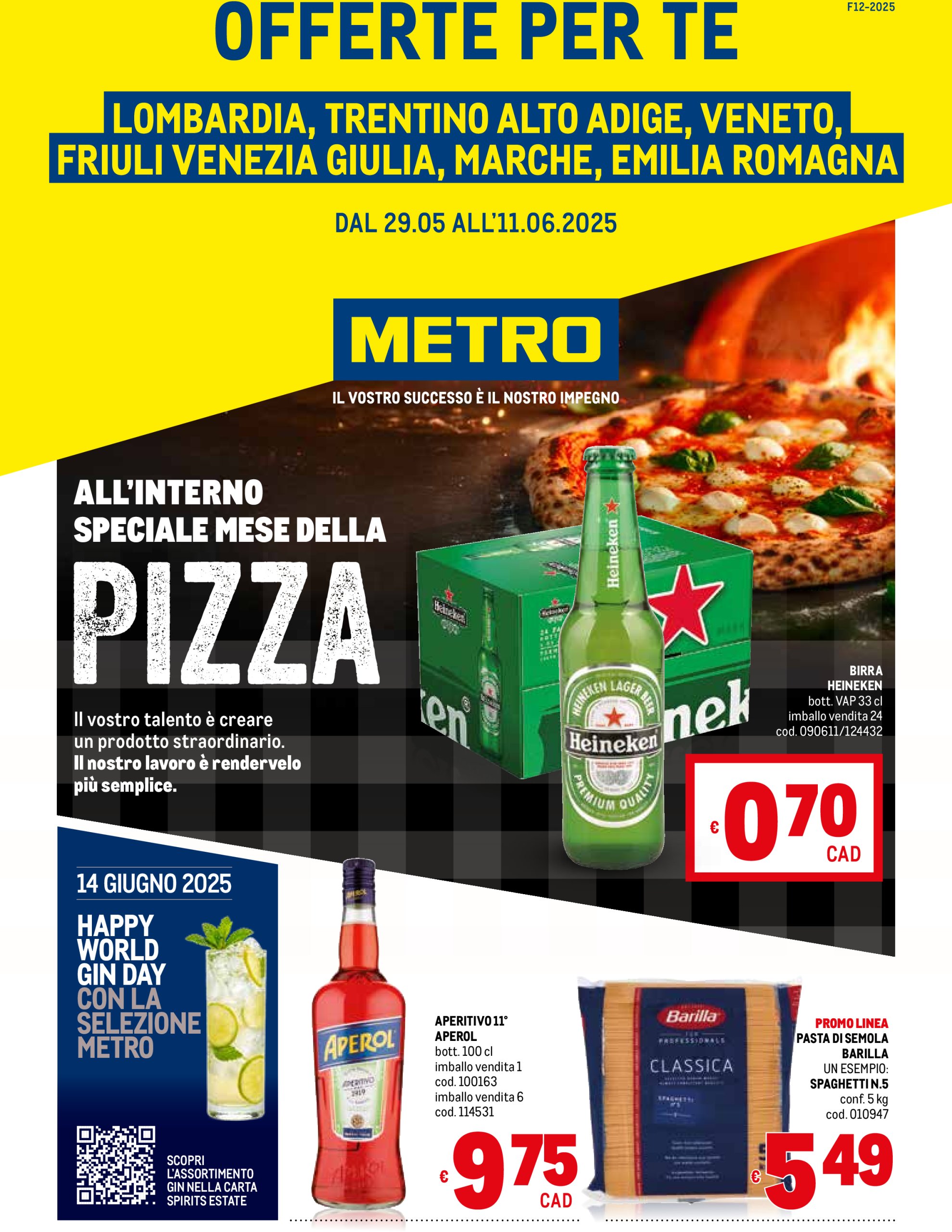 metro - Volantino Metro - Lombardia, Trentino Alto Adige, Friuli Venezia Giulia, Marche, Emilia Romagna valido dal 29/05 al 11/06
