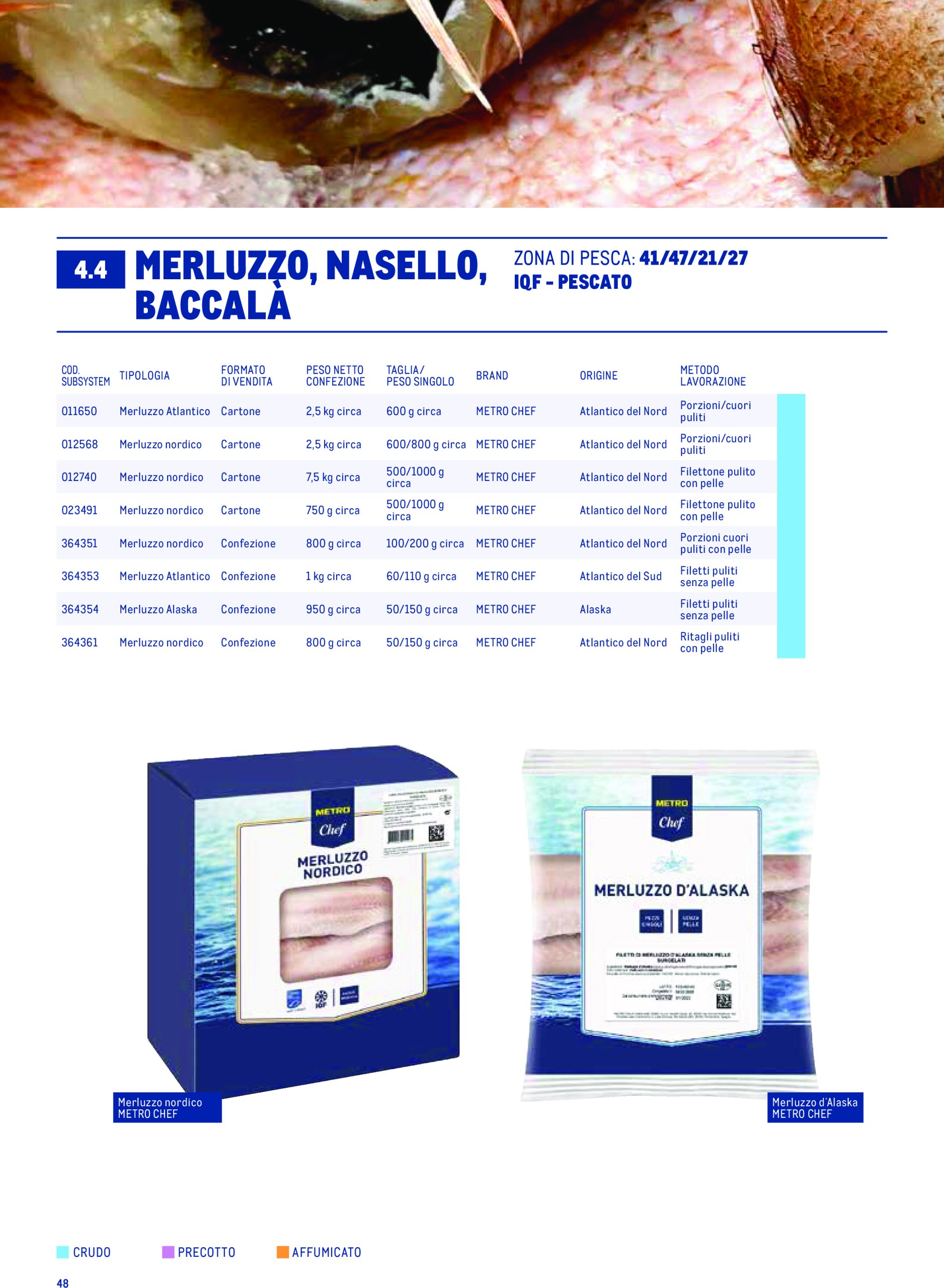 metro - Volantino Metro - Catalogo Surgelat valido dal 20/05 al 31/05 - page: 48 metro - Volantino Metro - Catalogo Surgelat valido dal 20/05 al 31/05 - page: 48