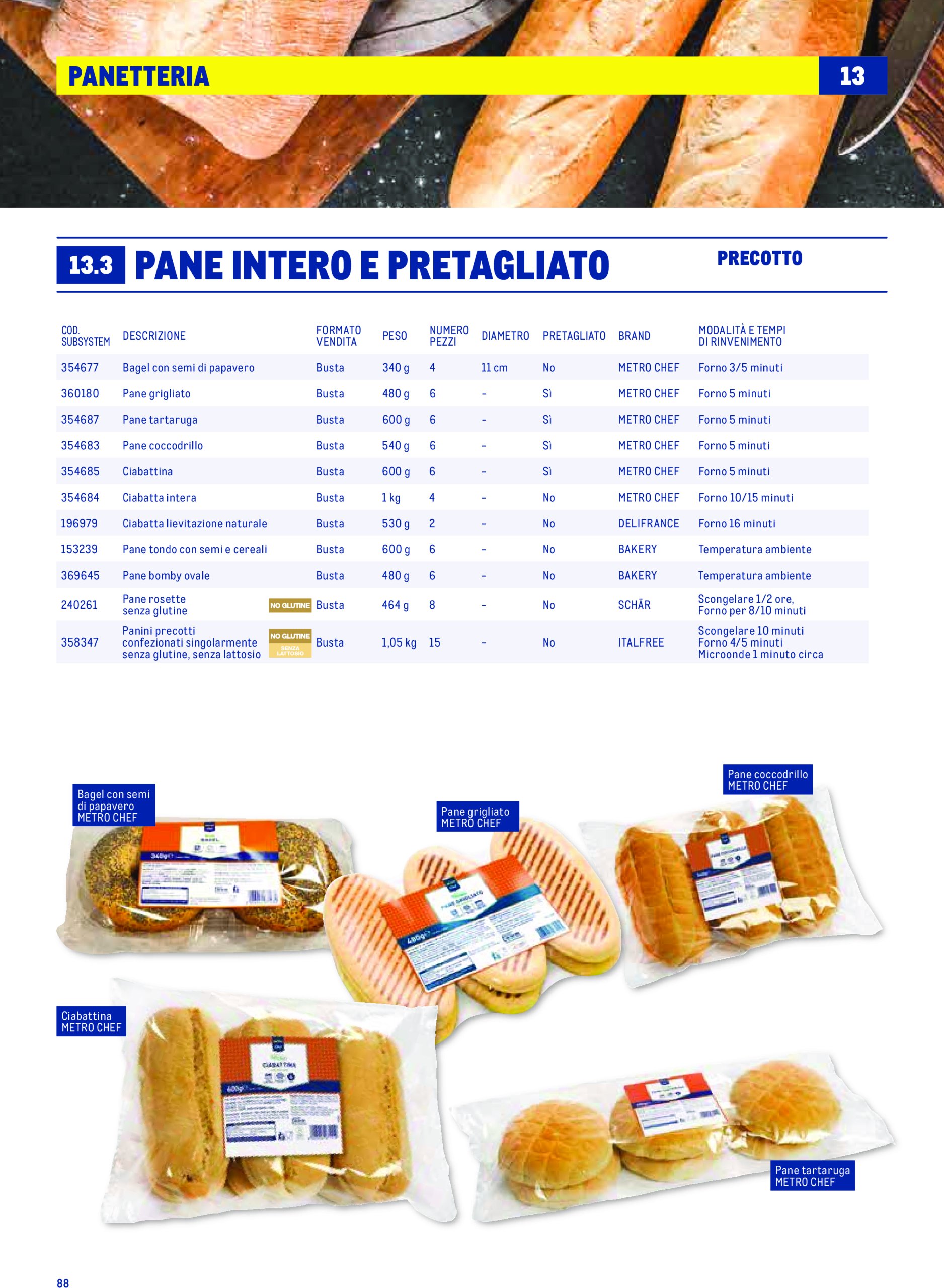 metro - Volantino Metro - Catalogo Surgelat valido dal 20/05 al 31/05 - page: 88 metro - Volantino Metro - Catalogo Surgelat valido dal 20/05 al 31/05 - page: 88