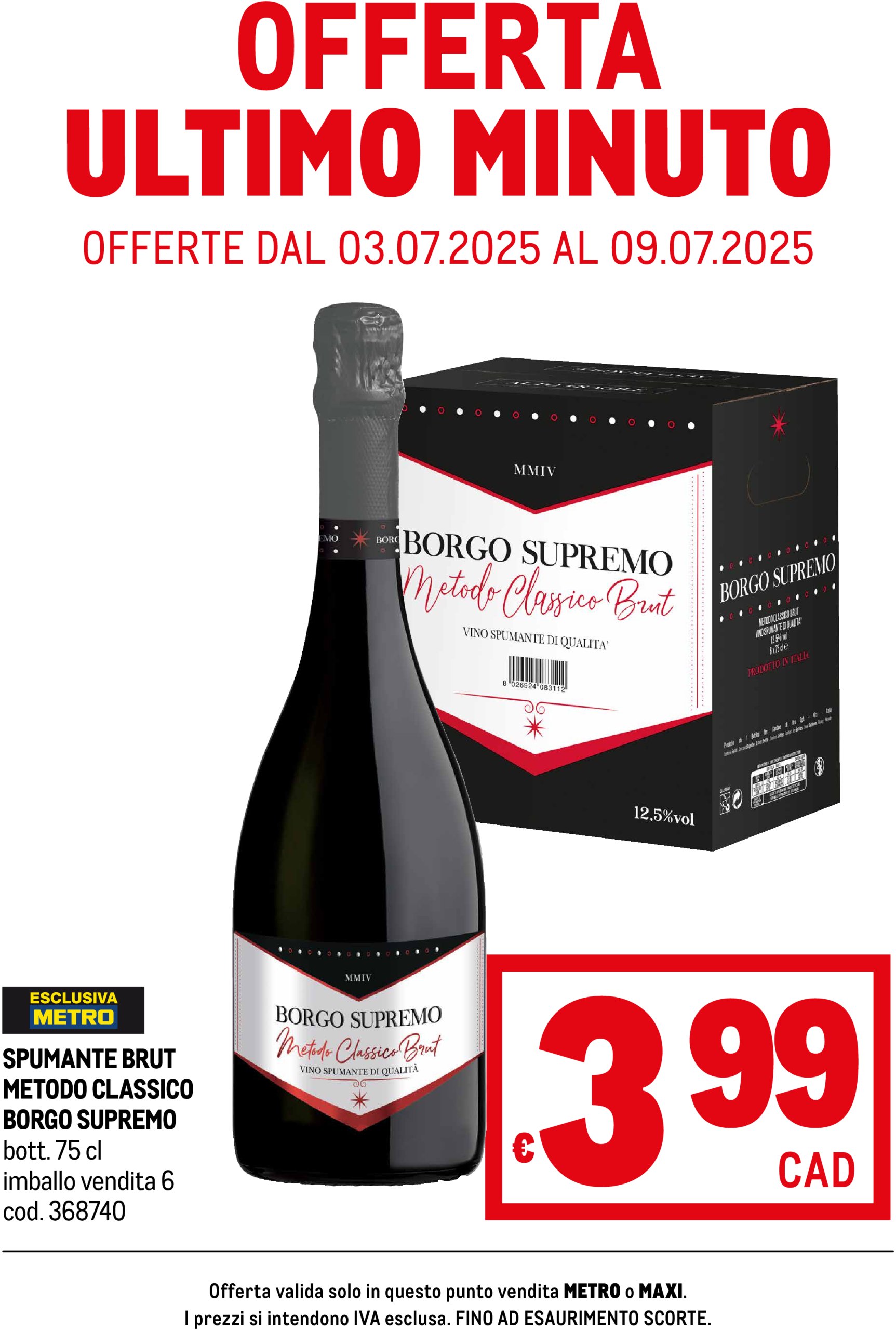 metro - Volantino Metro - Offerte ultimo minuto valido dal 03/07 al 09/07