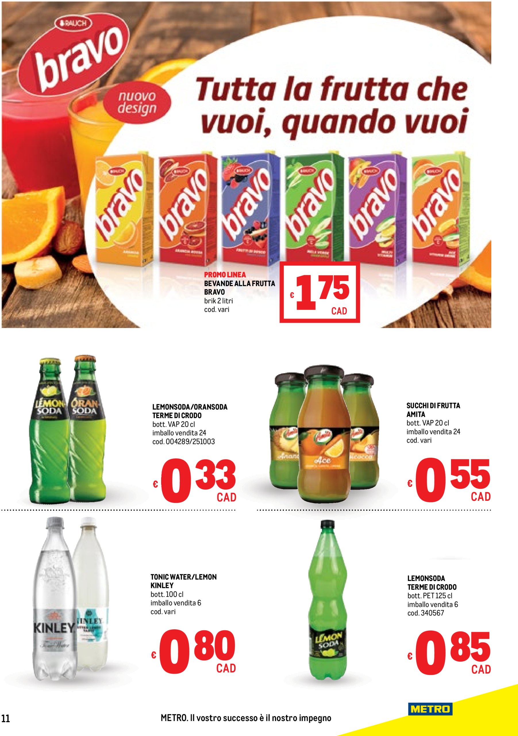 metro - Volantino Metro - Lombardia, Trentino Alto Adige, Friuli Venezia Giulia, Marche, Emilia Romagna valido dal 10/07 al 23/07 - page: 11