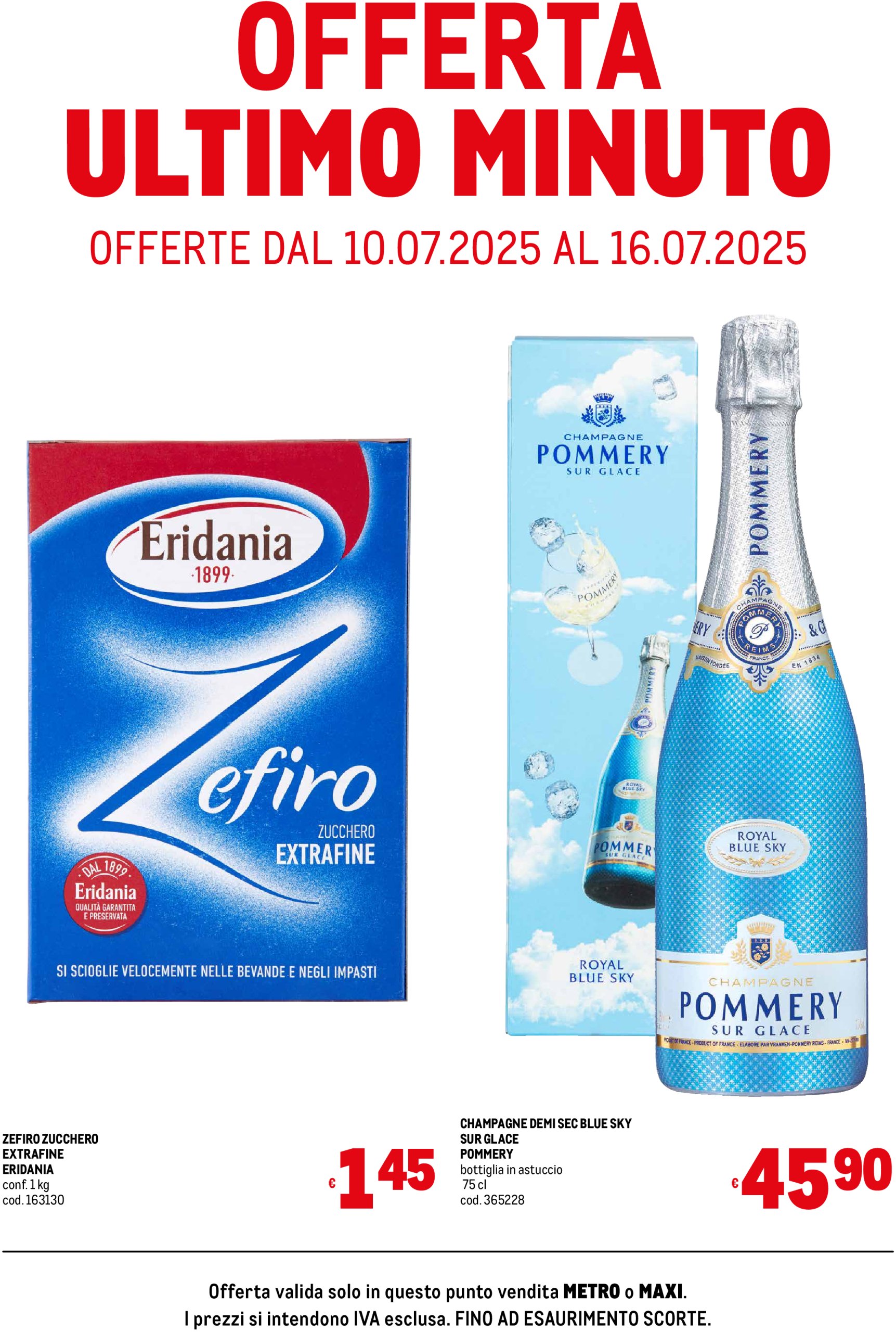 metro - Volantino Metro - Offerte ultimo minuto valido dal 10/07 al 16/07