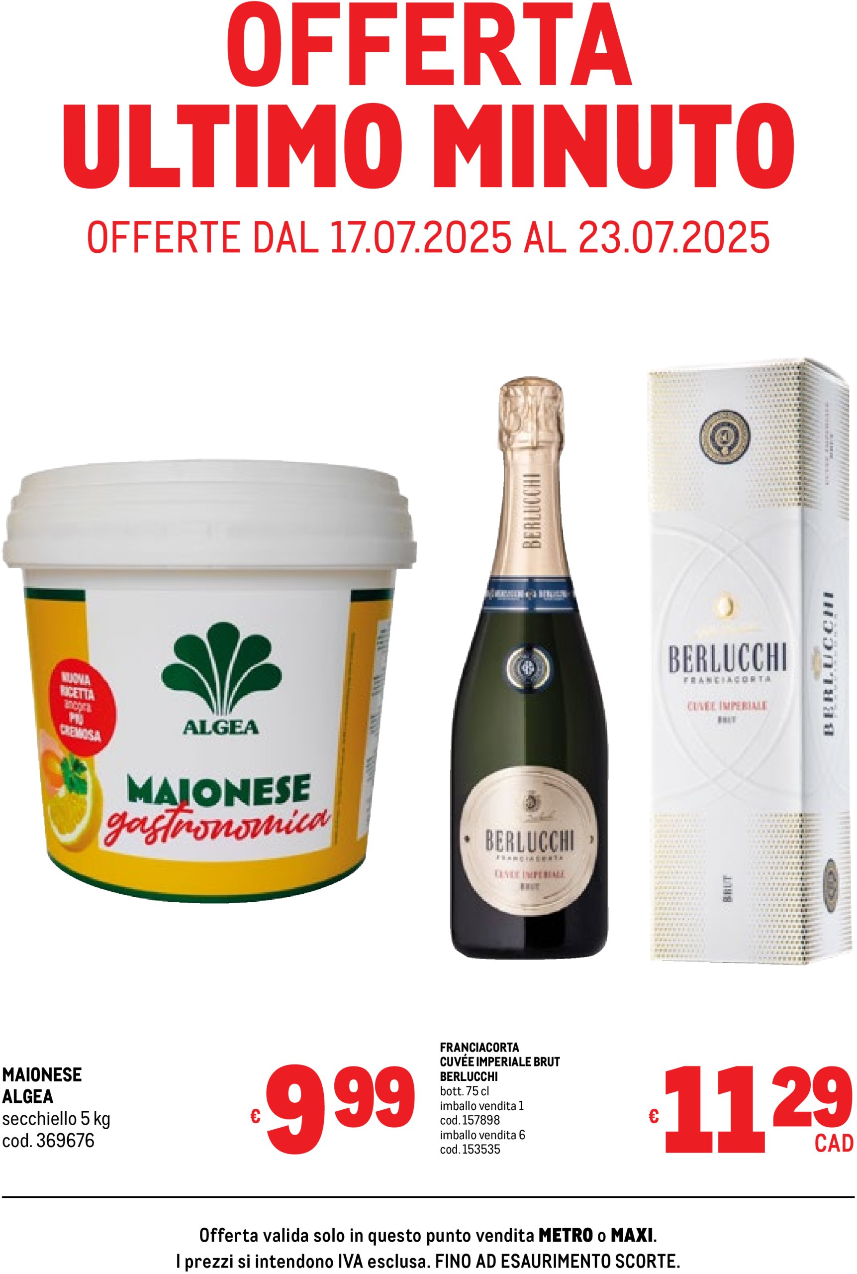 metro - Volantino Metro - Offerte ultimo minuto valido dal 17/07 al 23/07