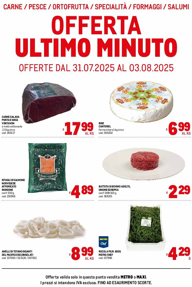 metro - Volantino Metro - Offerte freschissimi valido dal 31/07 al 03/08