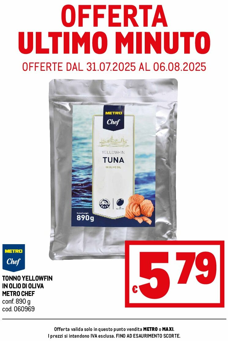 metro - Volantino Metro - Offerte ultimo minuto valido dal 31/07 al 06/08