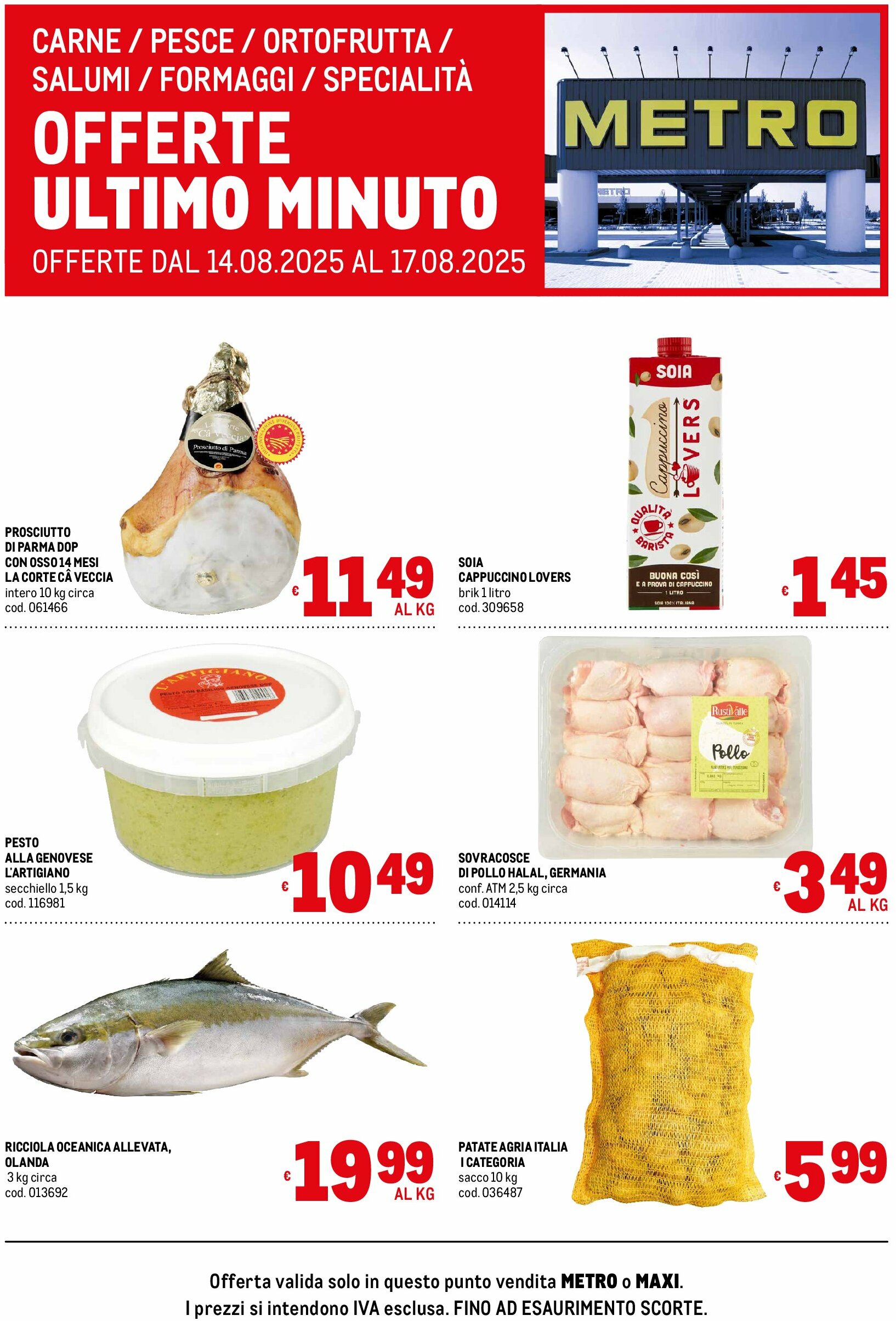 metro - Volantino Metro - Offerte freschissimi valido dal 14/08 al 17/08