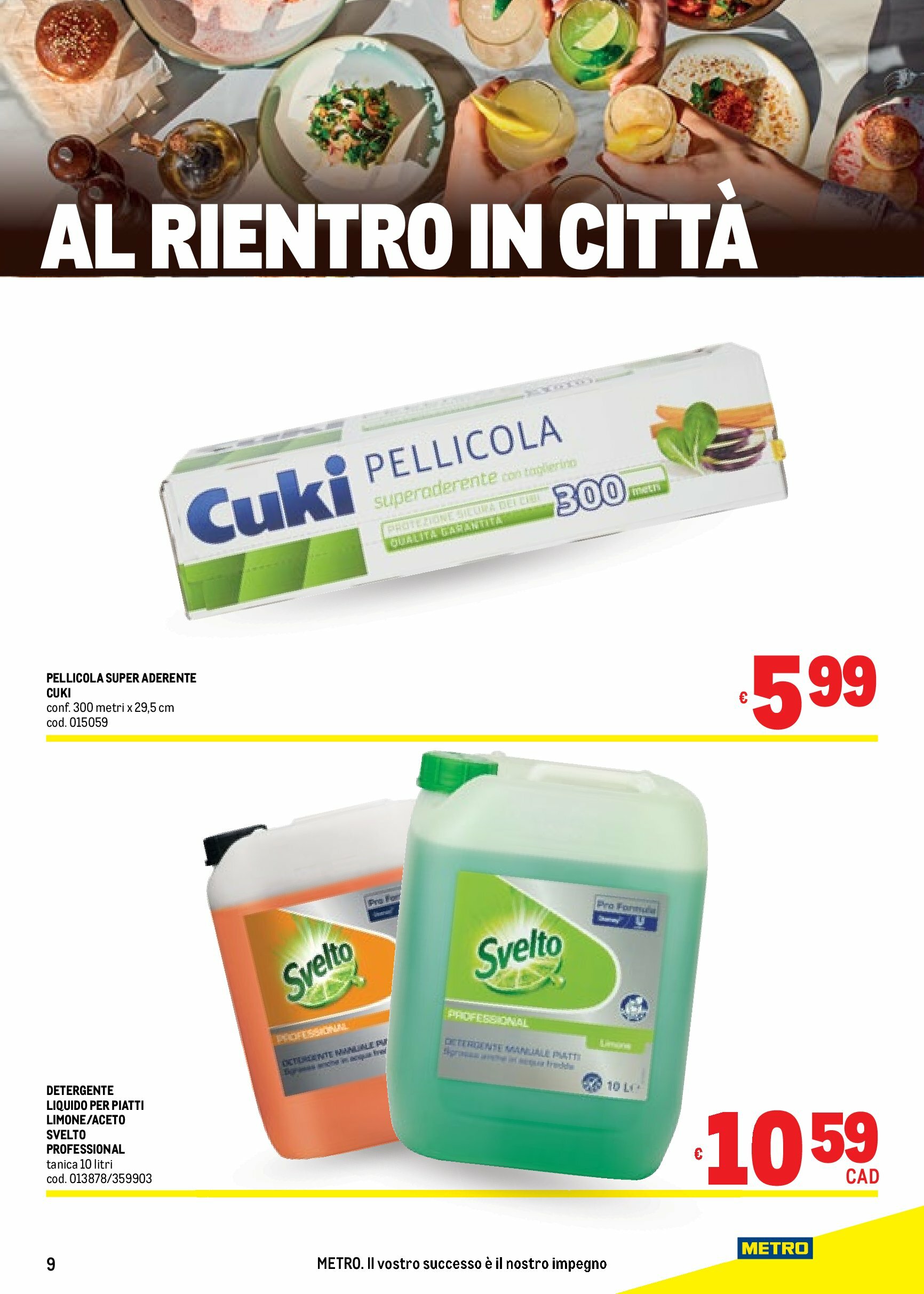 metro - Volantino Metro valido dal 28/08 al 10/09 - page: 9 metro - Volantino Metro valido dal 28/08 al 10/09 - page: 9