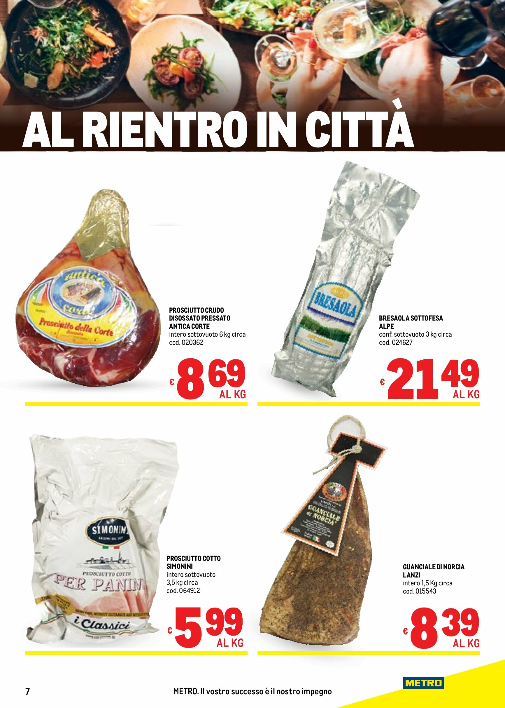 metro - Volantino Metro valido dal 28/08 al 10/09 - page: 7 metro - Volantino Metro valido dal 28/08 al 10/09 - page: 7