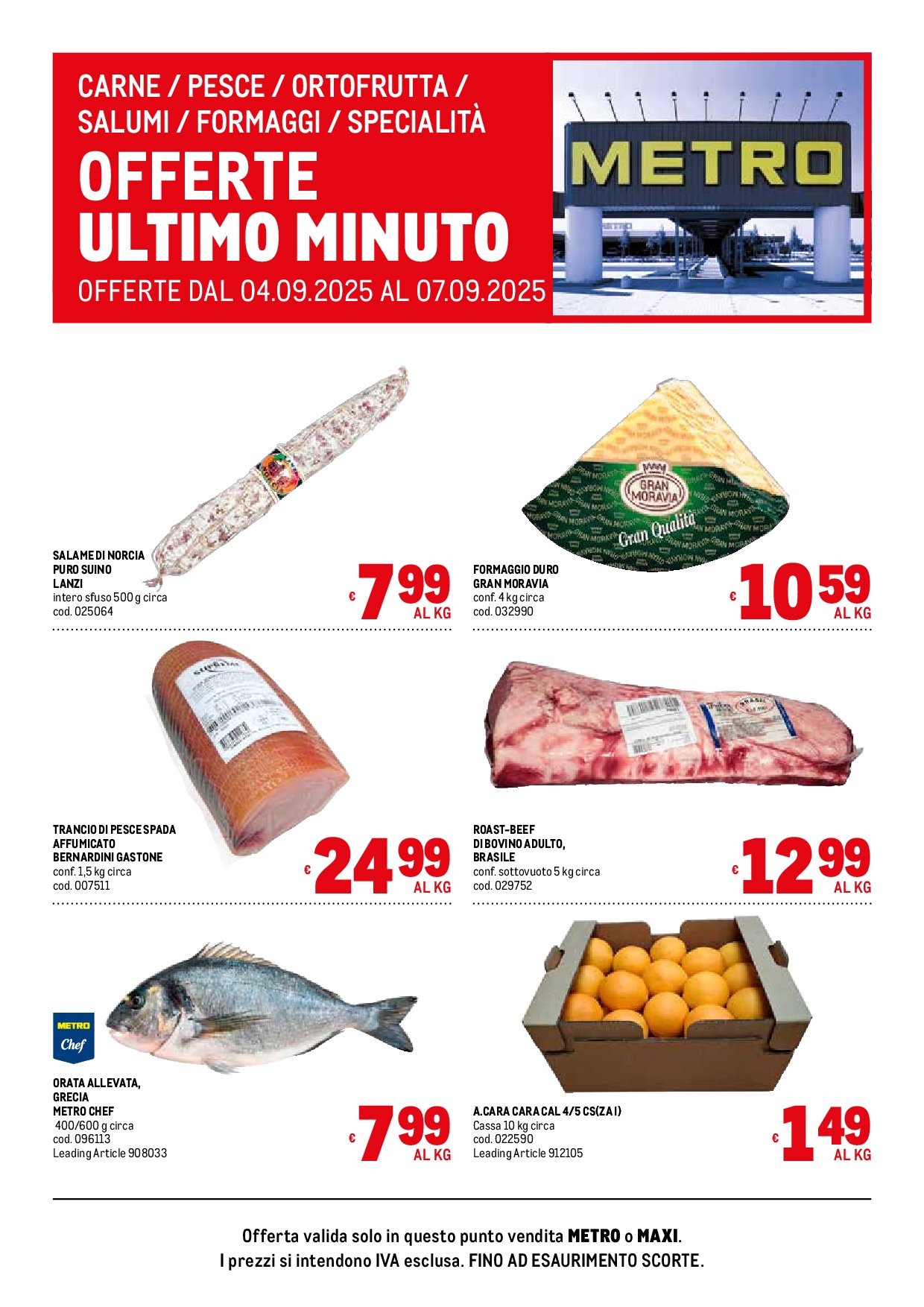 metro - Volantino Metro - Offerte freschissimi valido dal 04/09 al 07/09