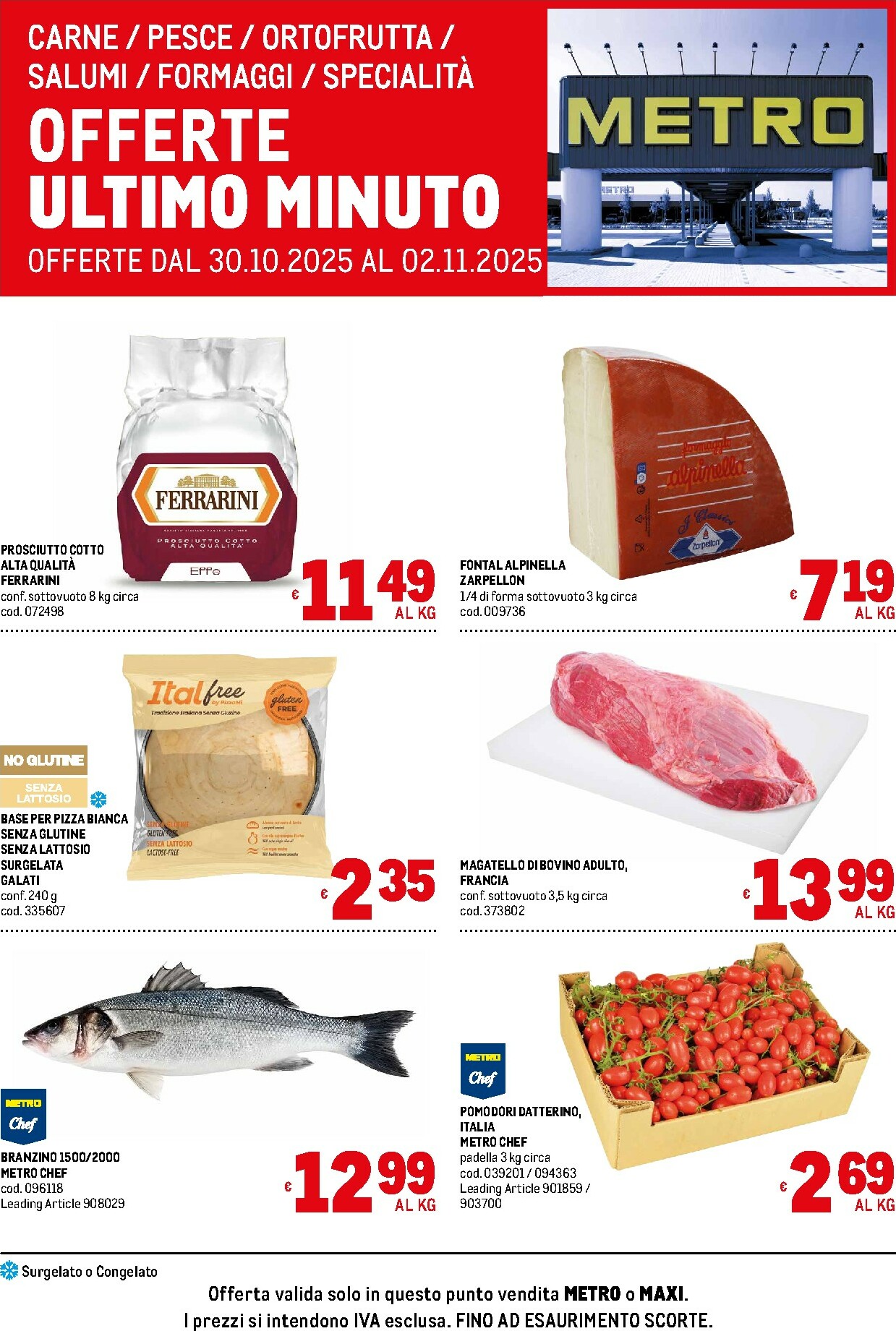 metro - Volantino Metro - Offerte freschissimi valido dal 30/10 al 02/11 - page: 1